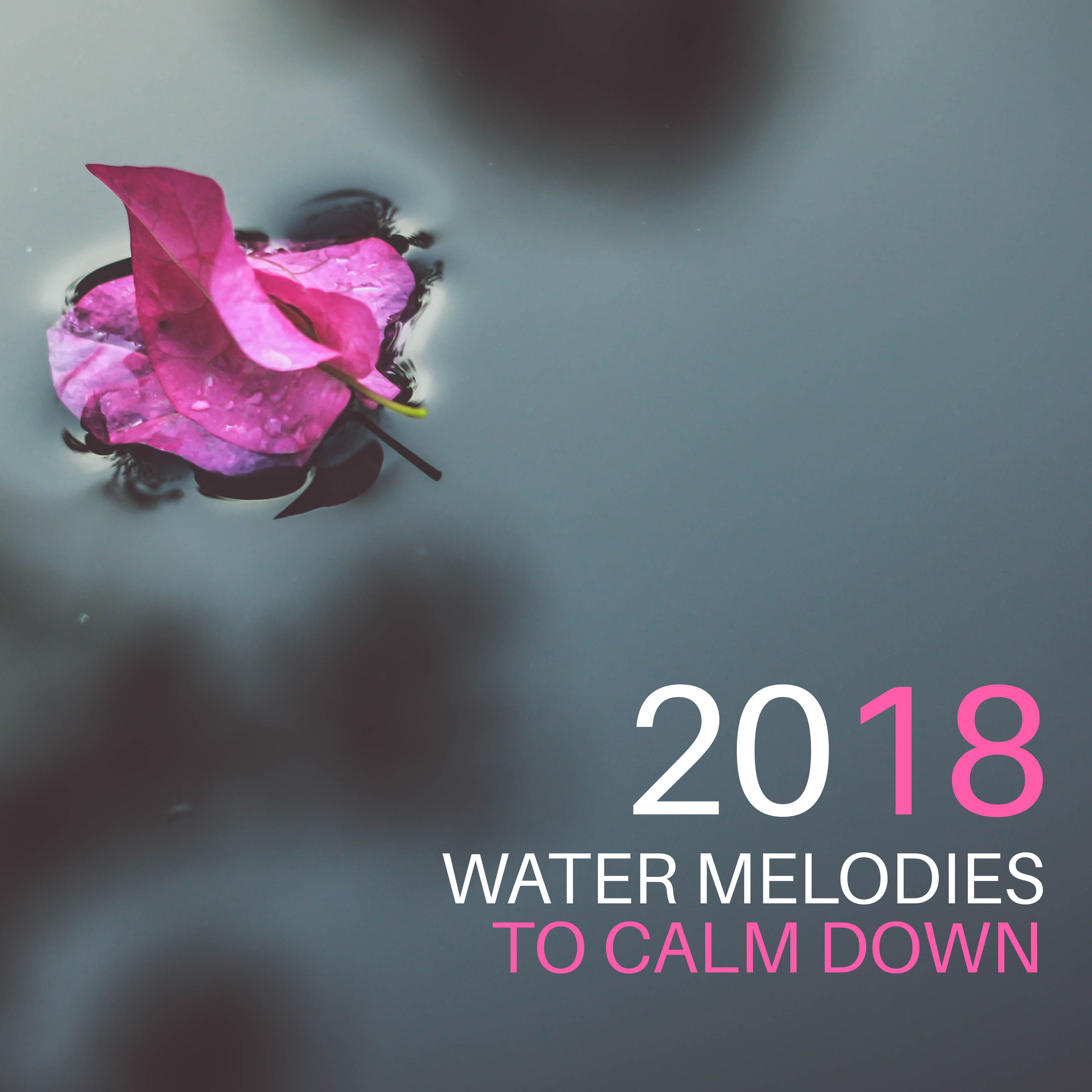 2018 Water Melodies to Calm Down