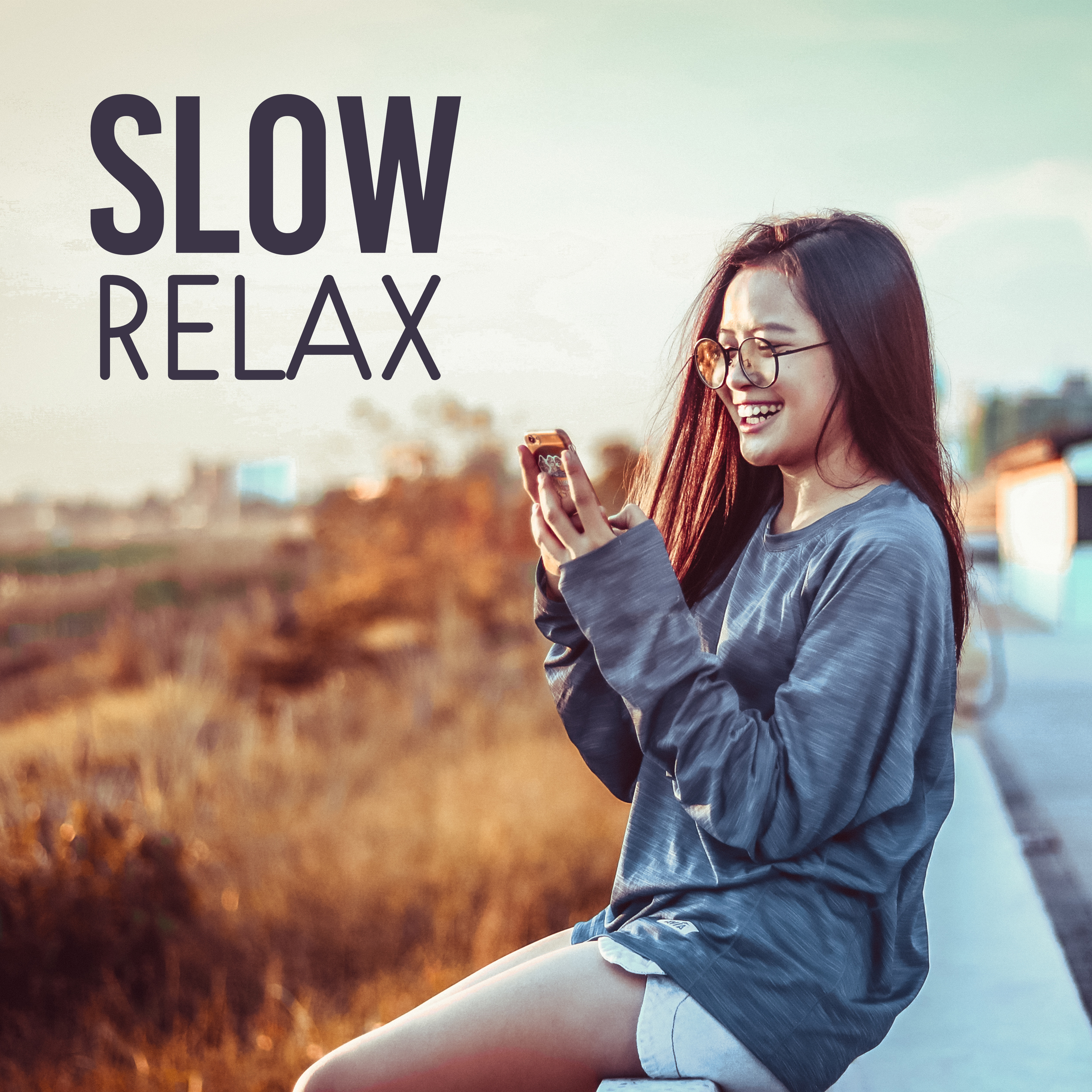 Slow Relax
