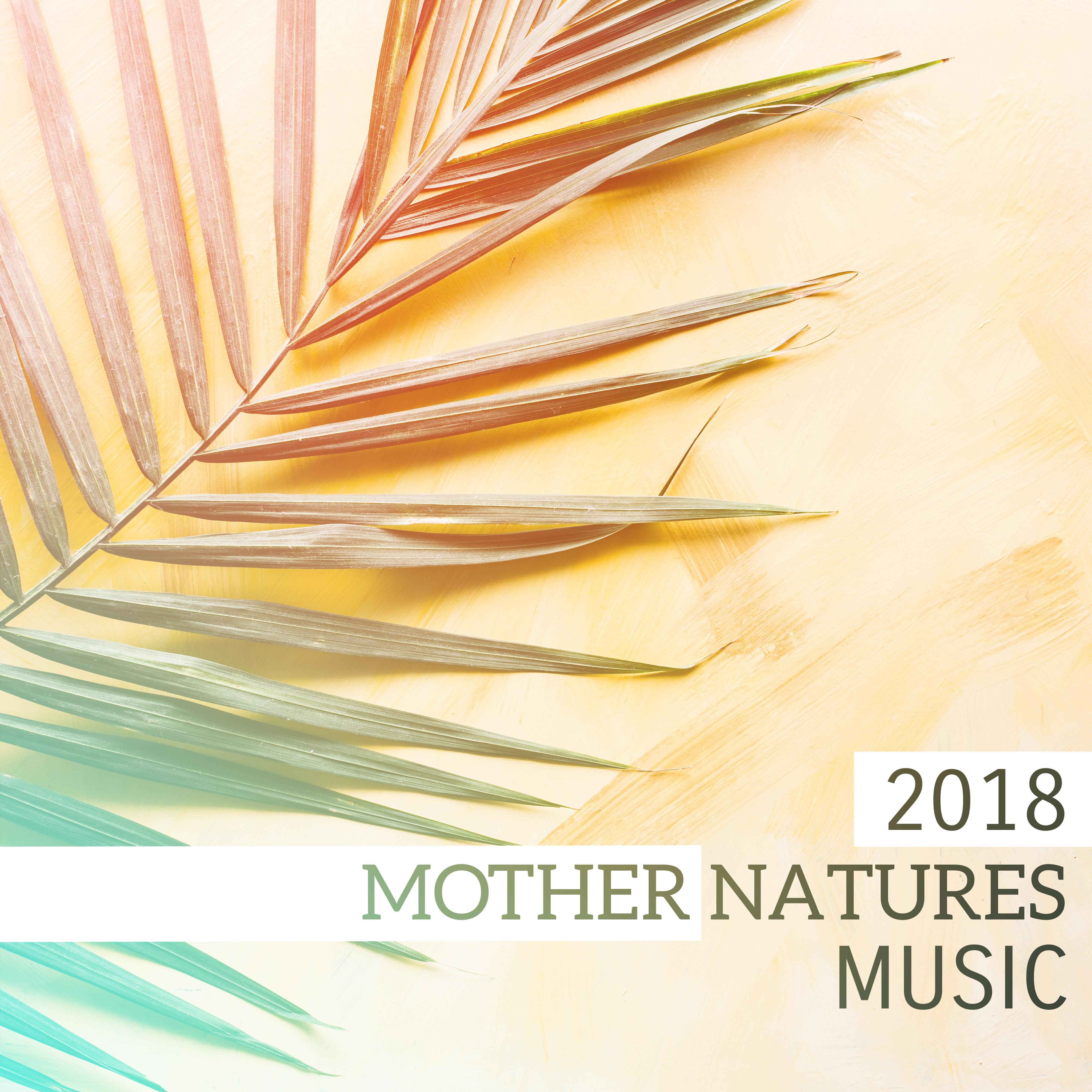 2018 Mother Natures Music
