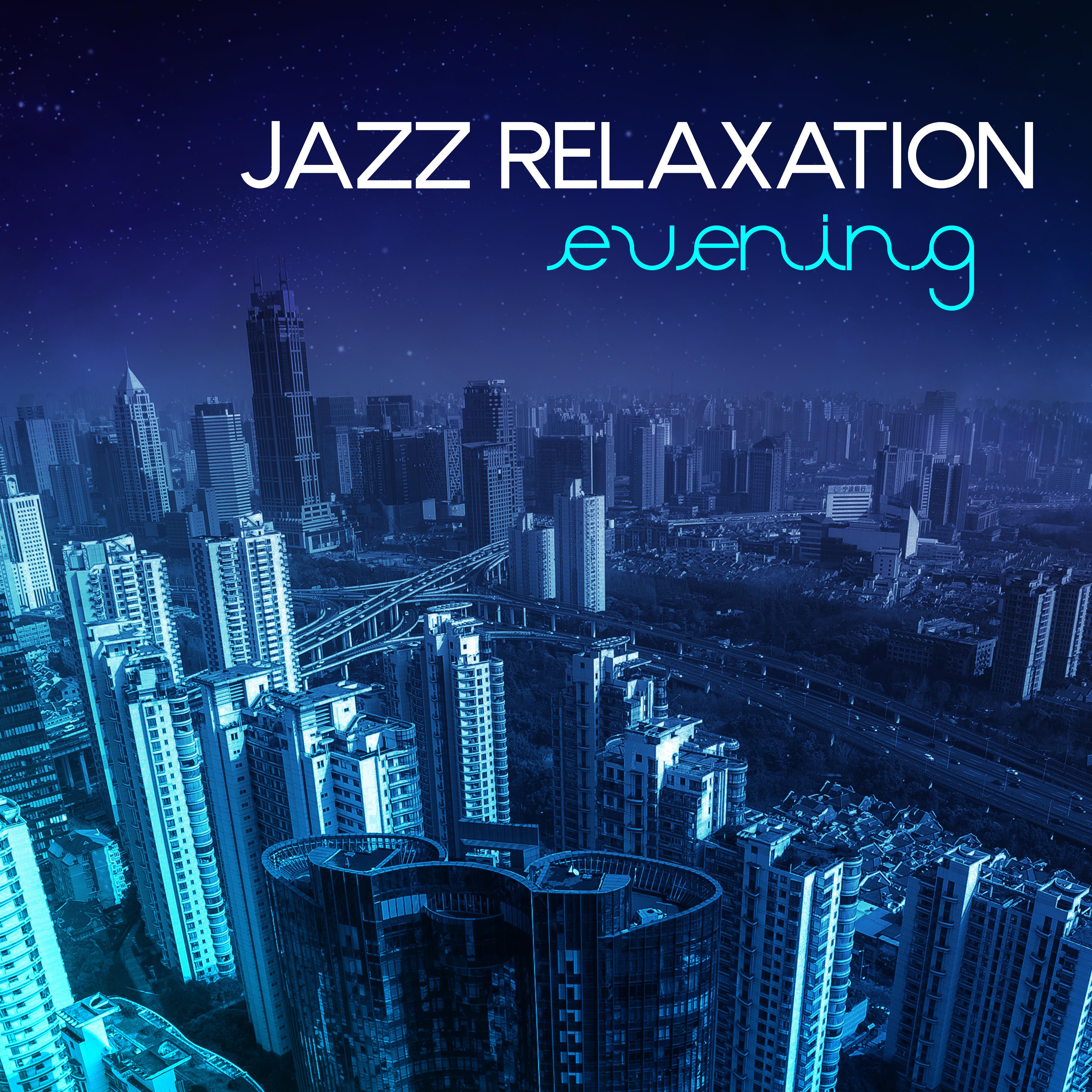 Jazz Relaxation Evening