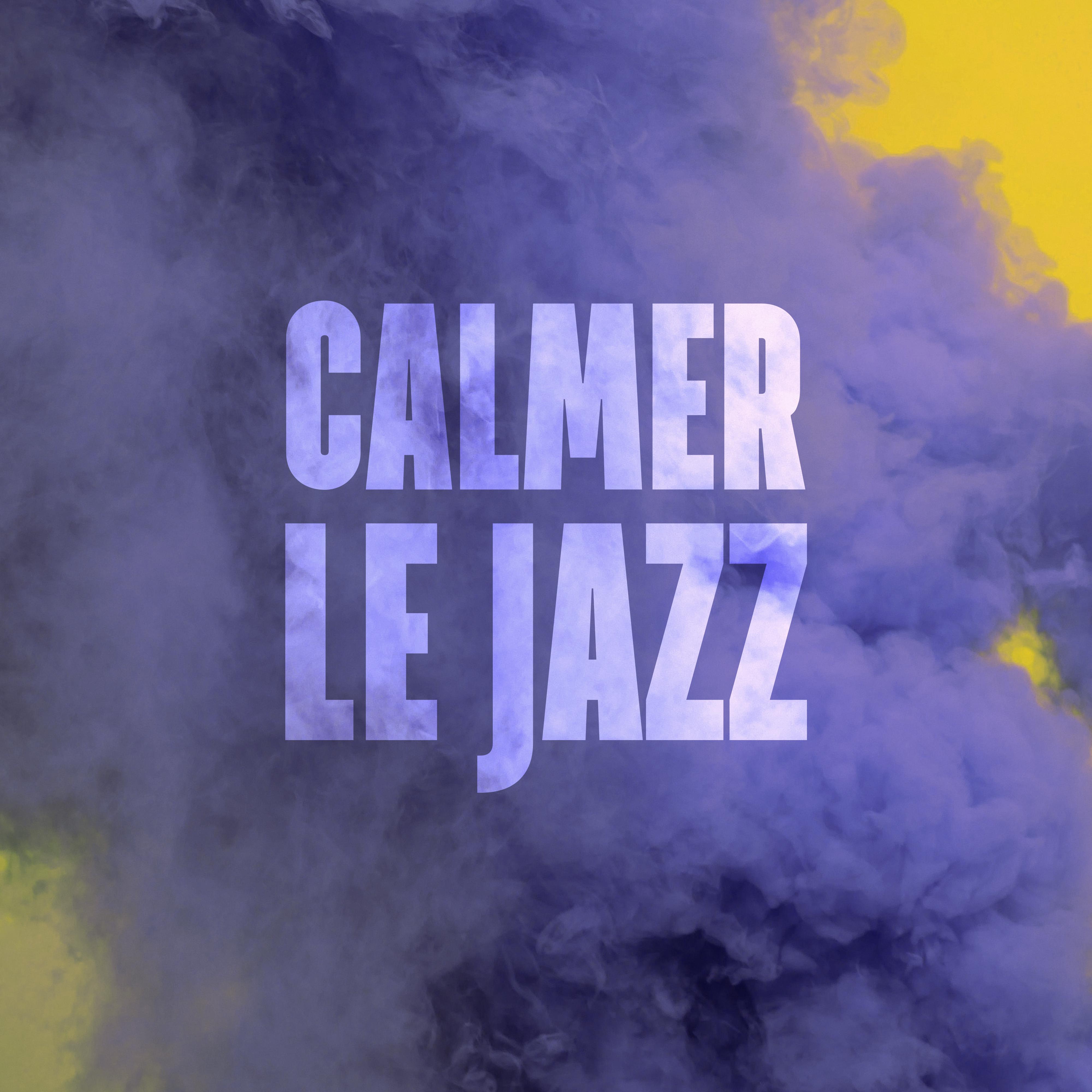 Calmer le jazz