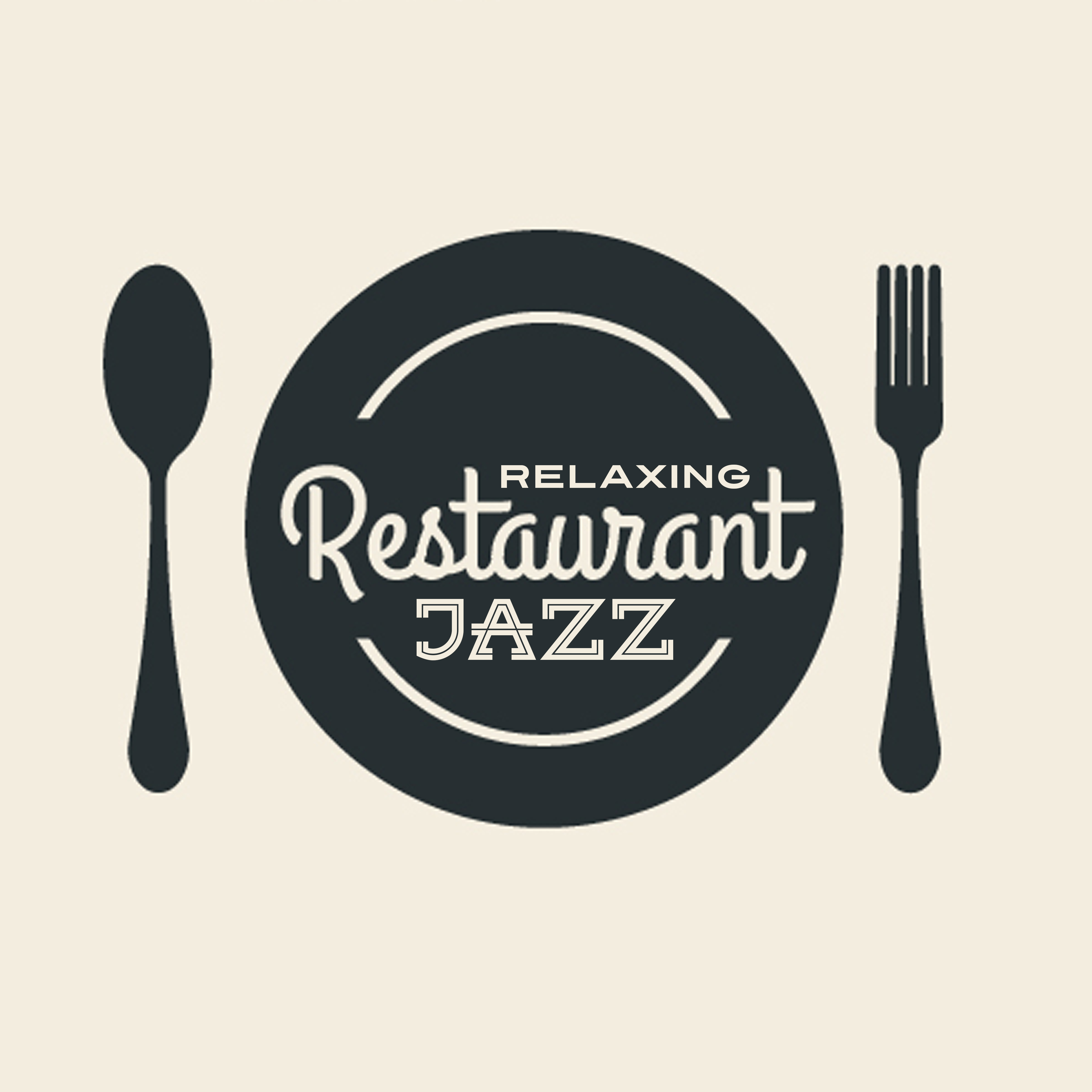 Relaxing Restaurant Jazz