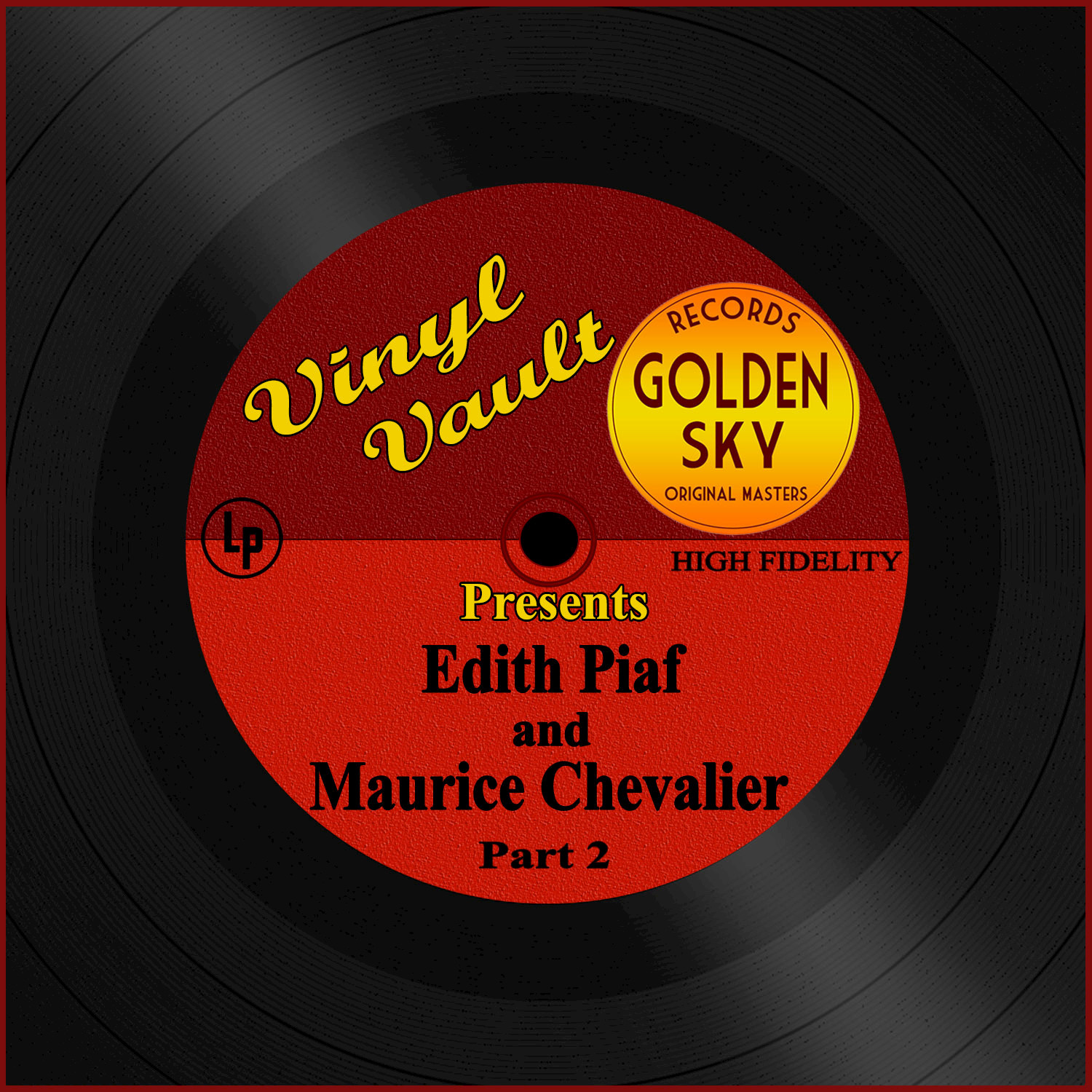 Vinyl Vault Presents Edith Piaf and Maurice Chevalier, Pt. 2