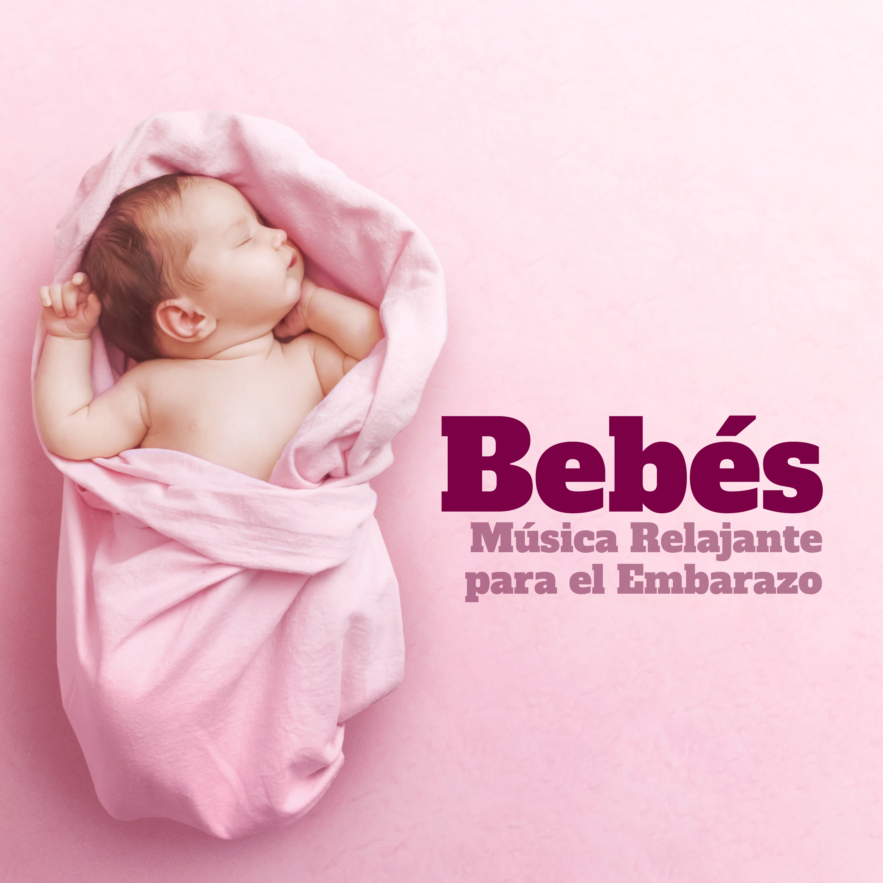Bebés - Música Relajante para el Embarazo