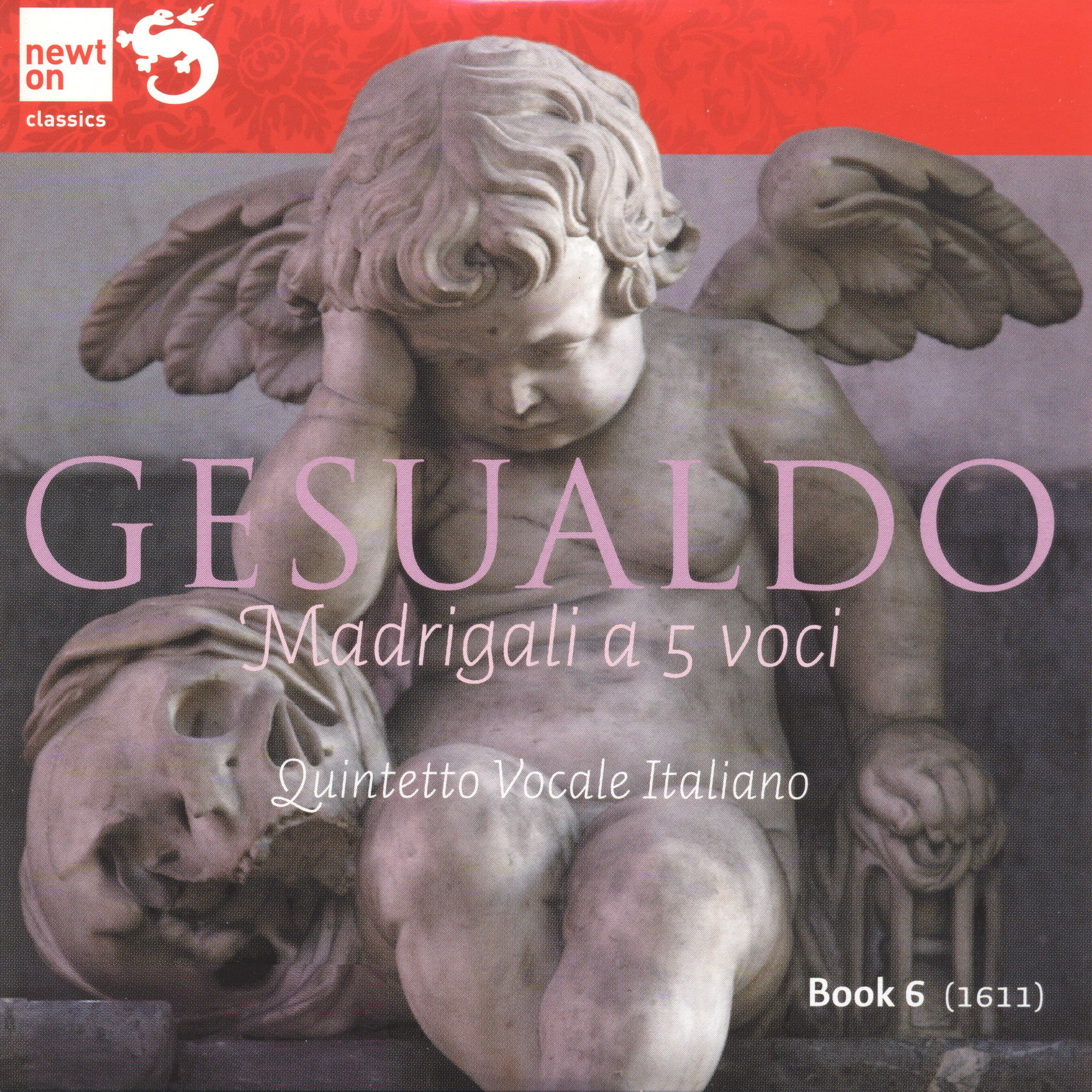 Gesualdo: Madrigali a 5 voci, Book 6 of 6