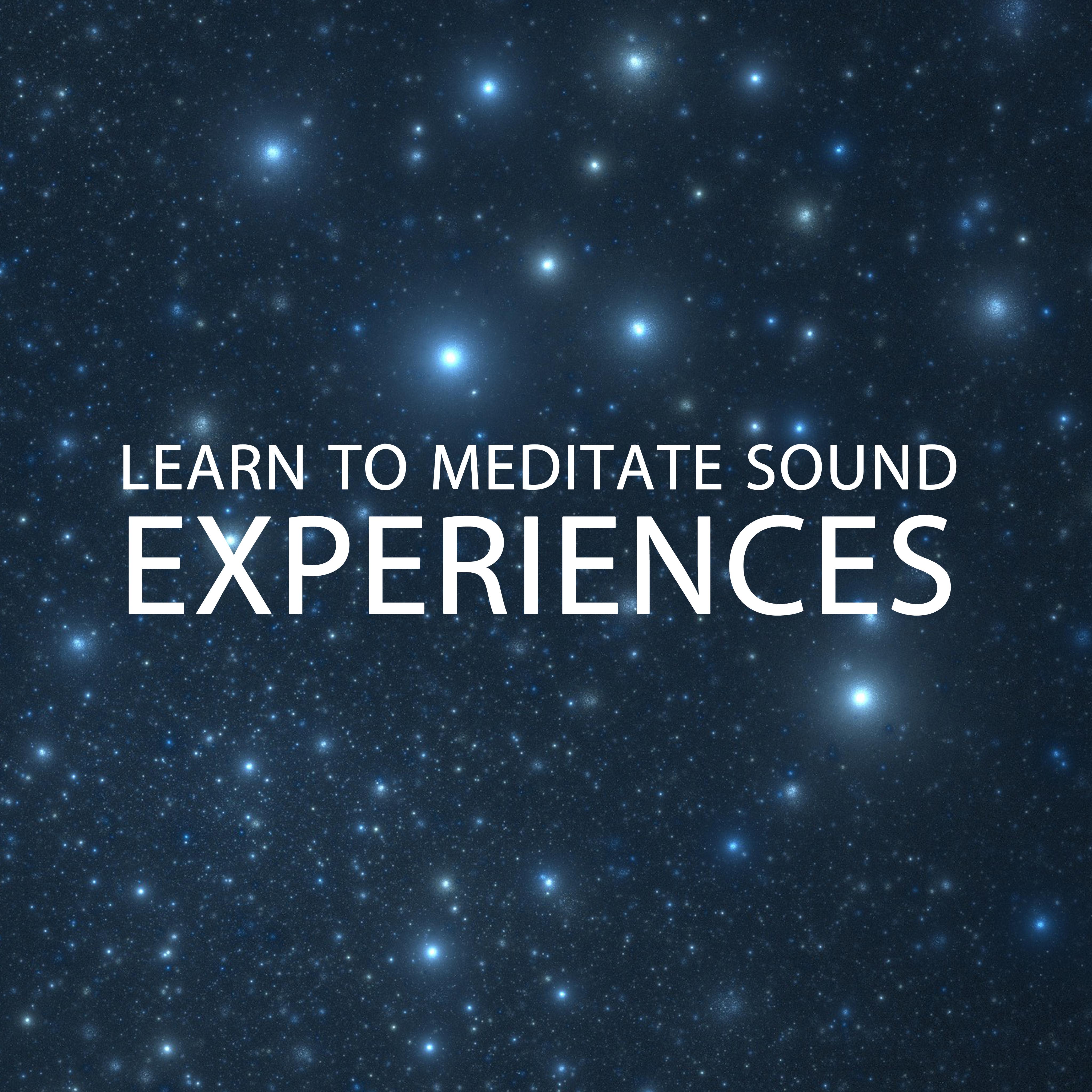 10 Learn to Meditate Sound Experiences