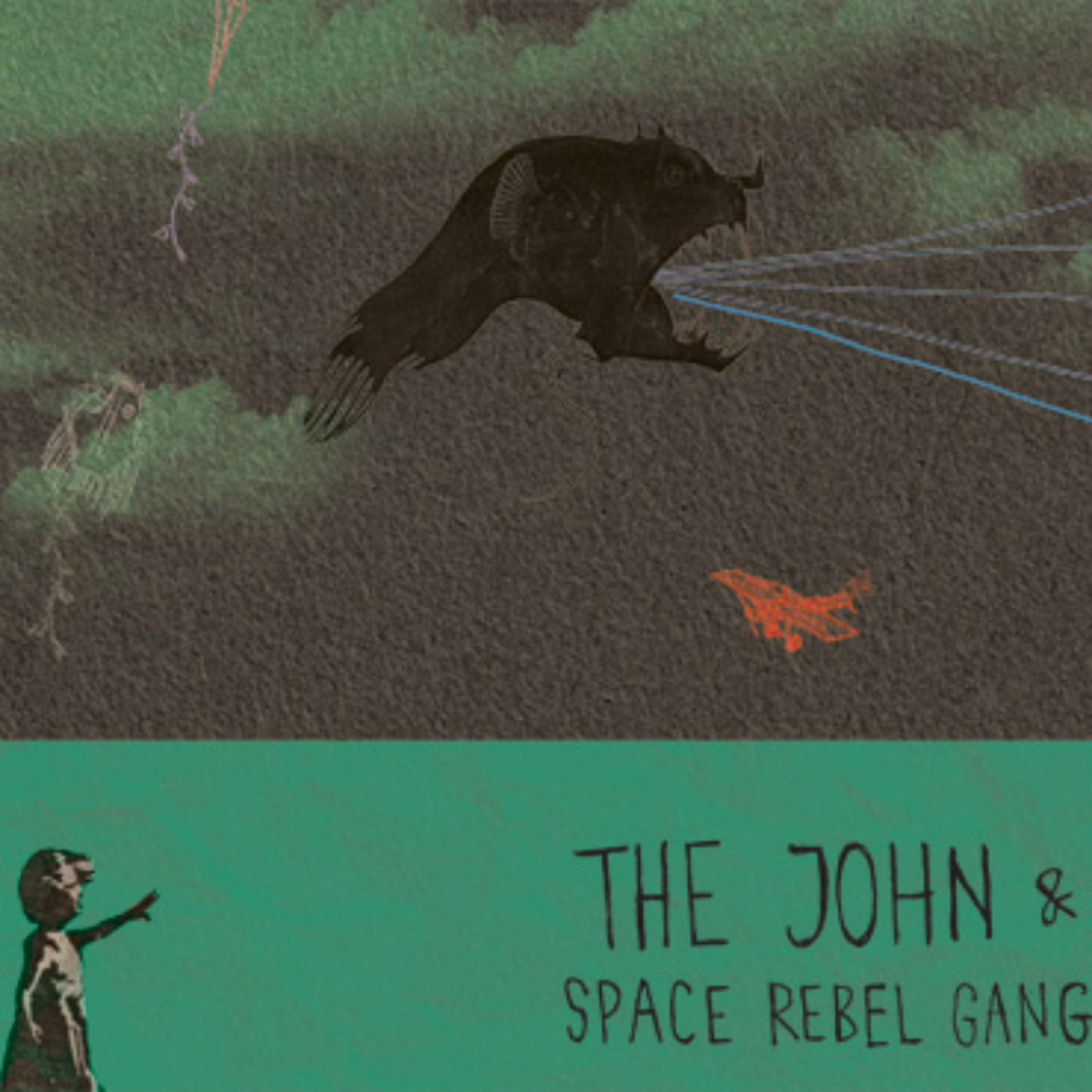 The John & Space Rebel Gang