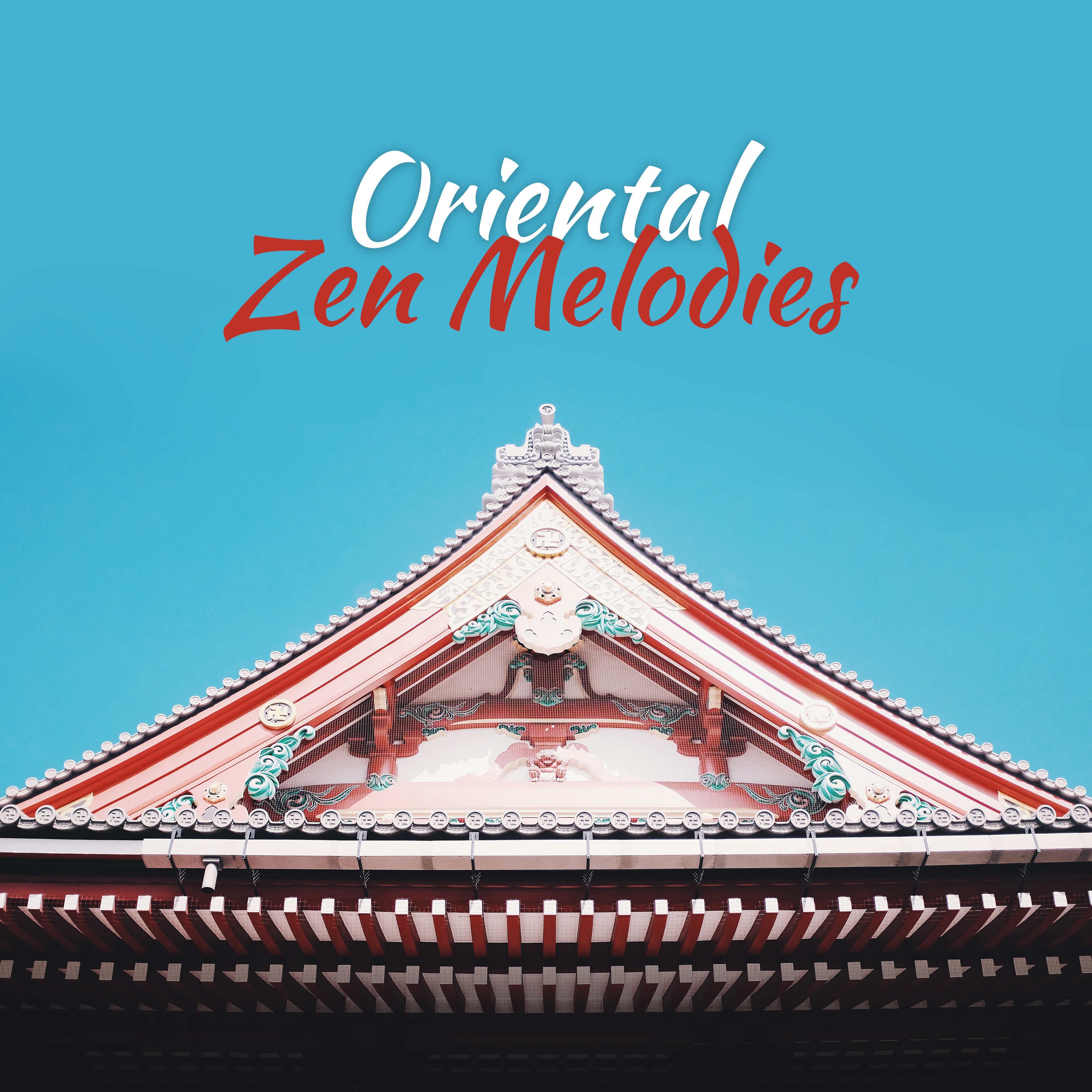 Oriental Zen Melodies