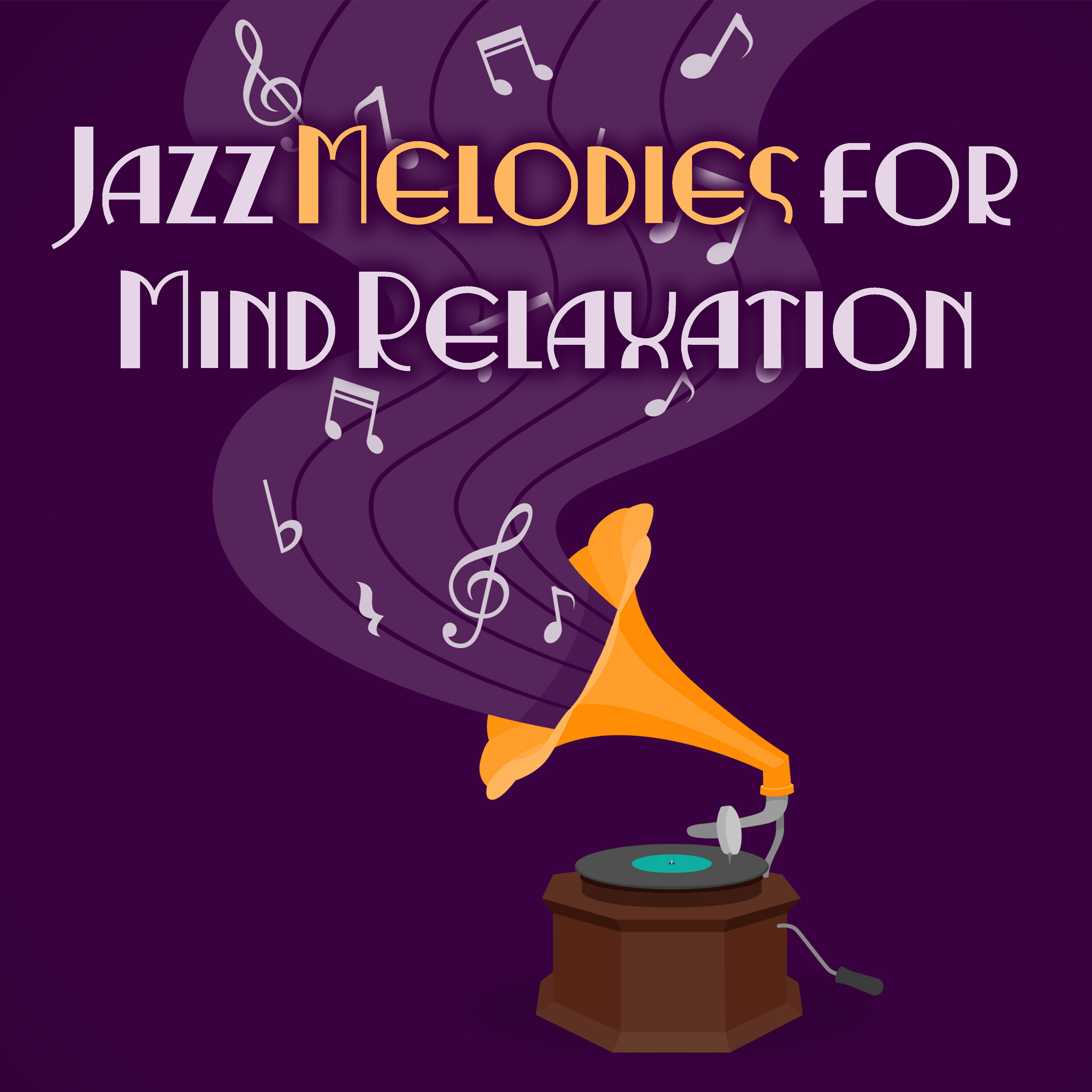 Jazz Melodies for Mind Relaxation