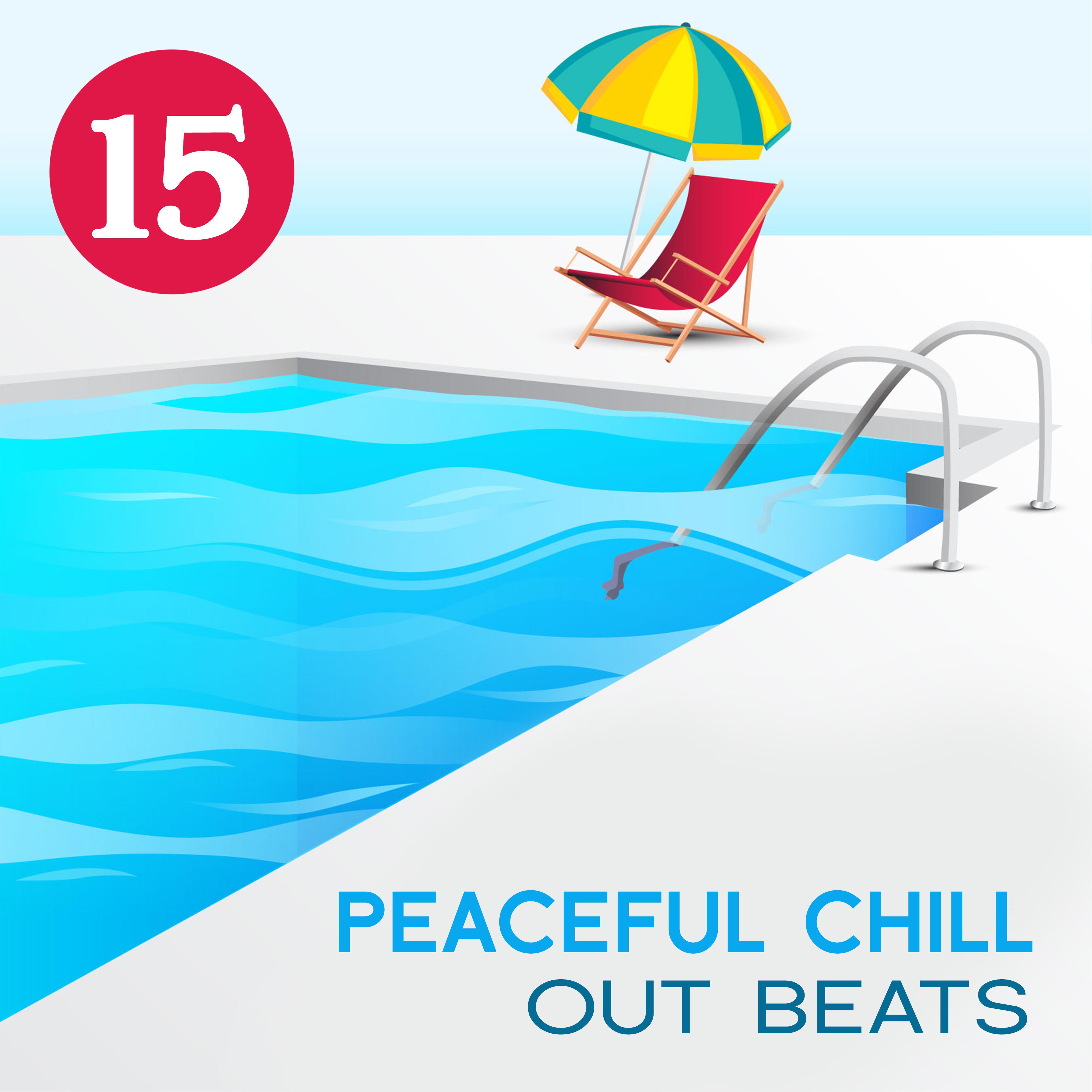 15 Peaceful Chill Out Beats