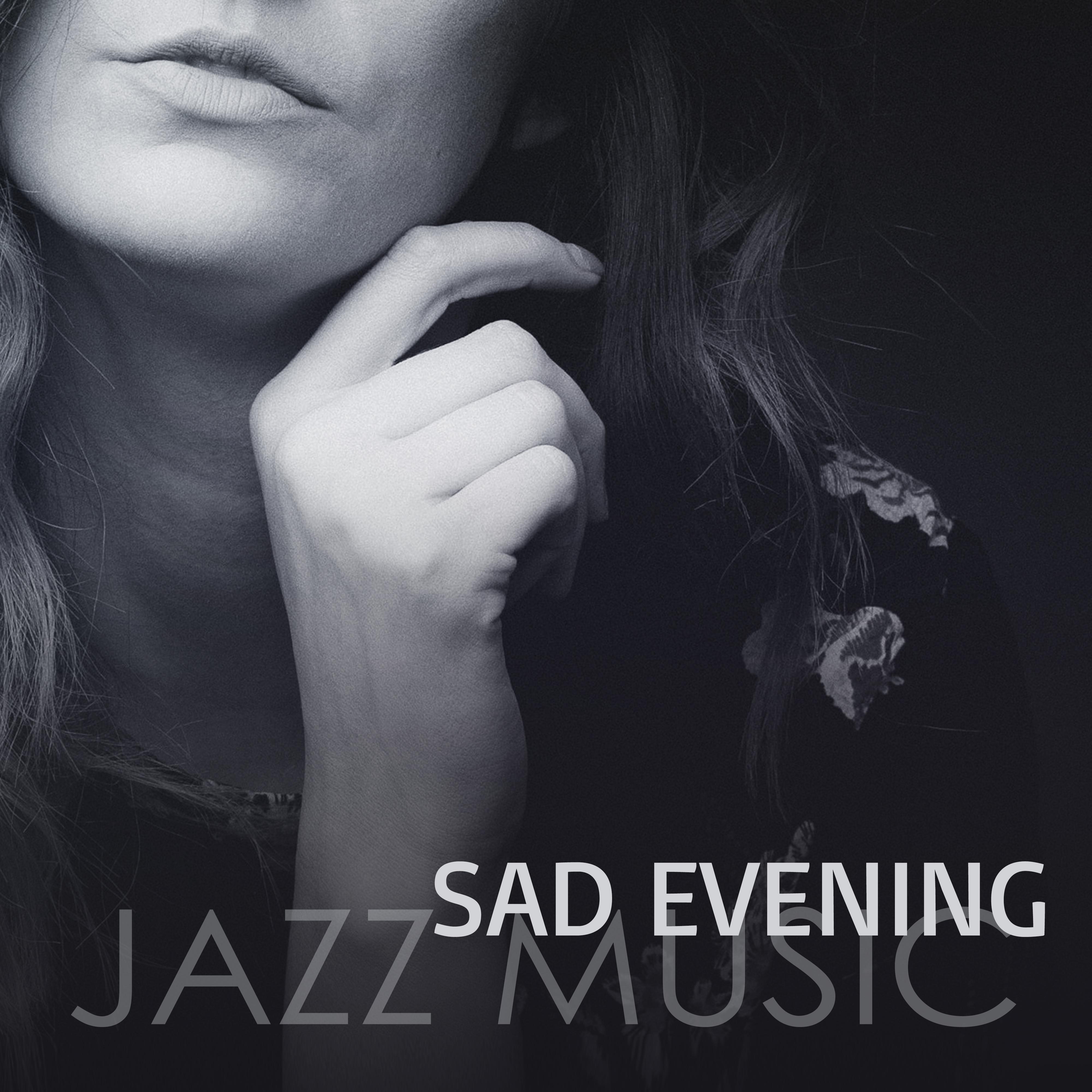Sad Evening Jazz Music