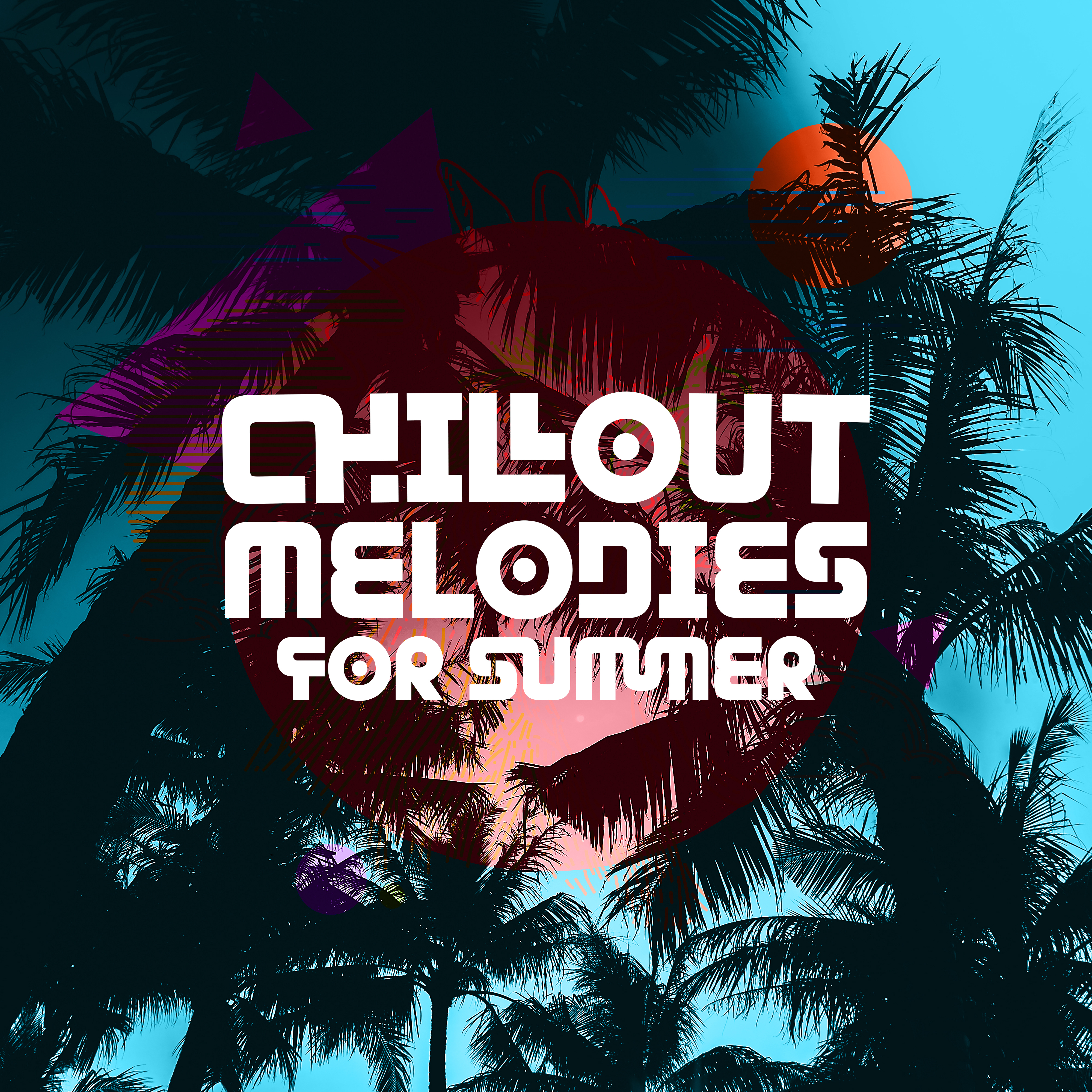 Chillout Melodies for Summer