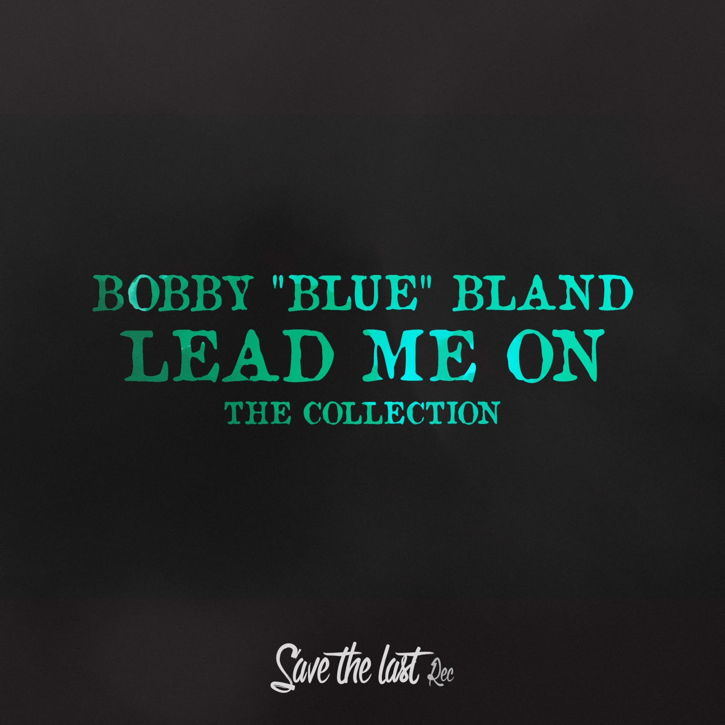 Lead Me On (The Collection)