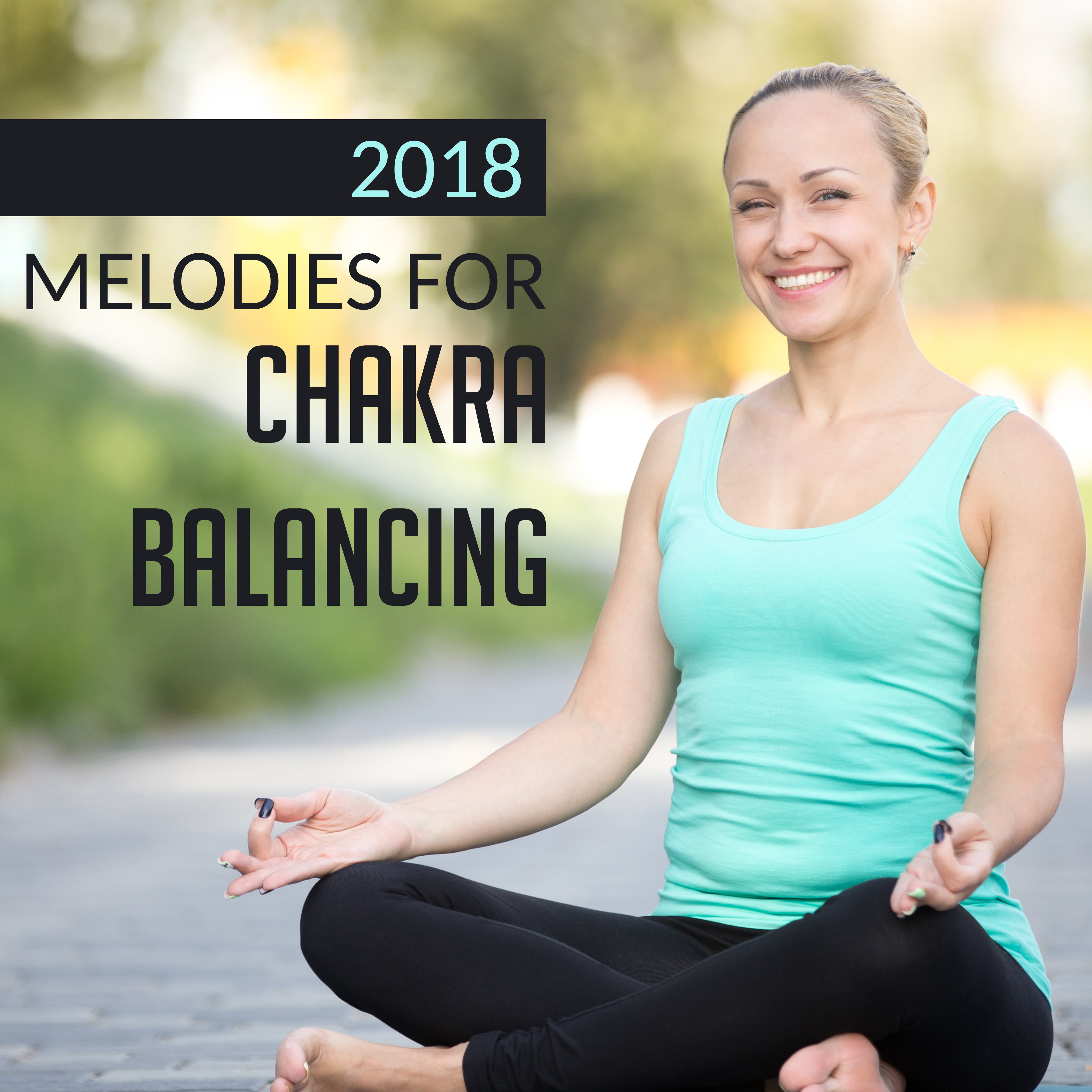 2018 Melodies for Chakra Balancing