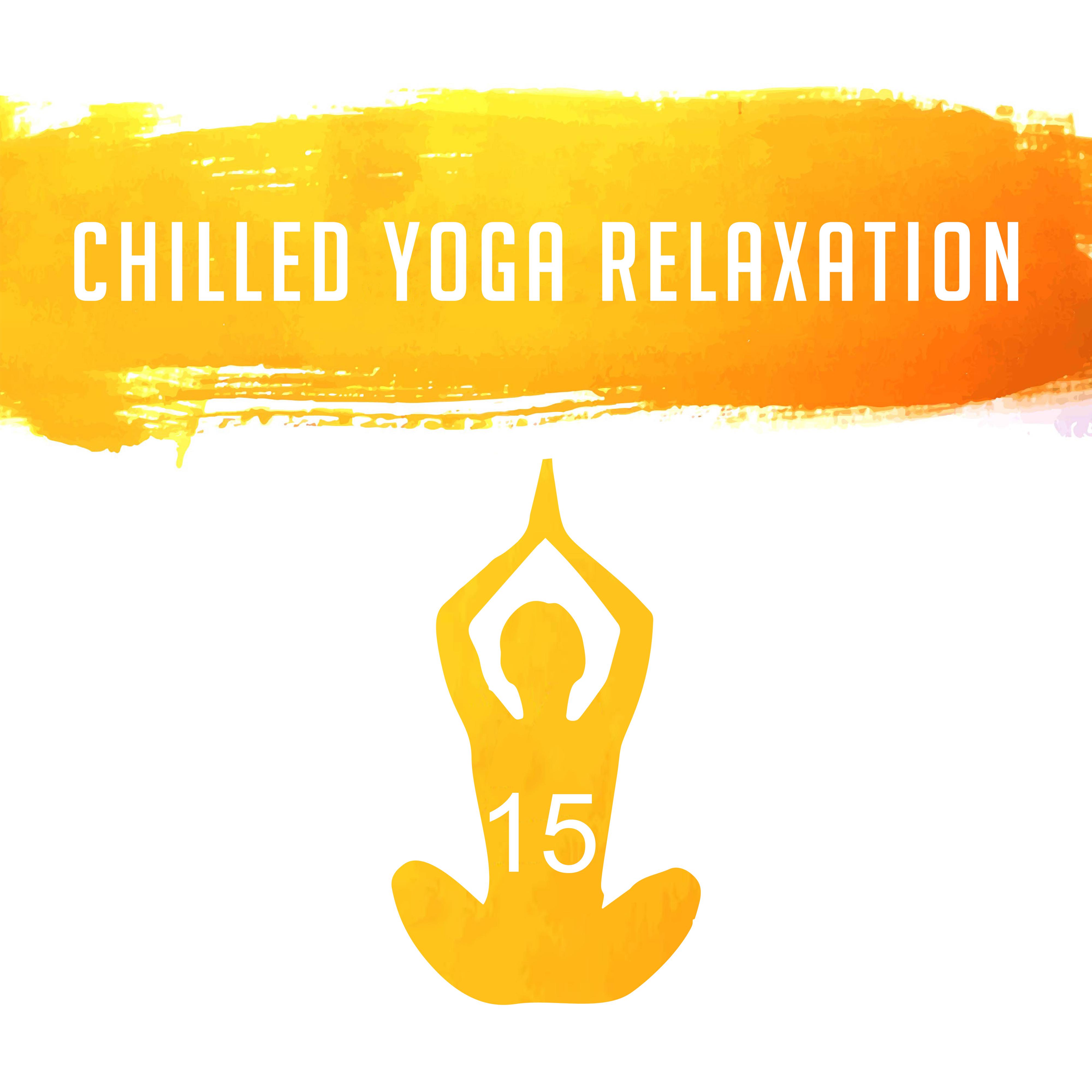 15 Chilled Yoga Relaxation