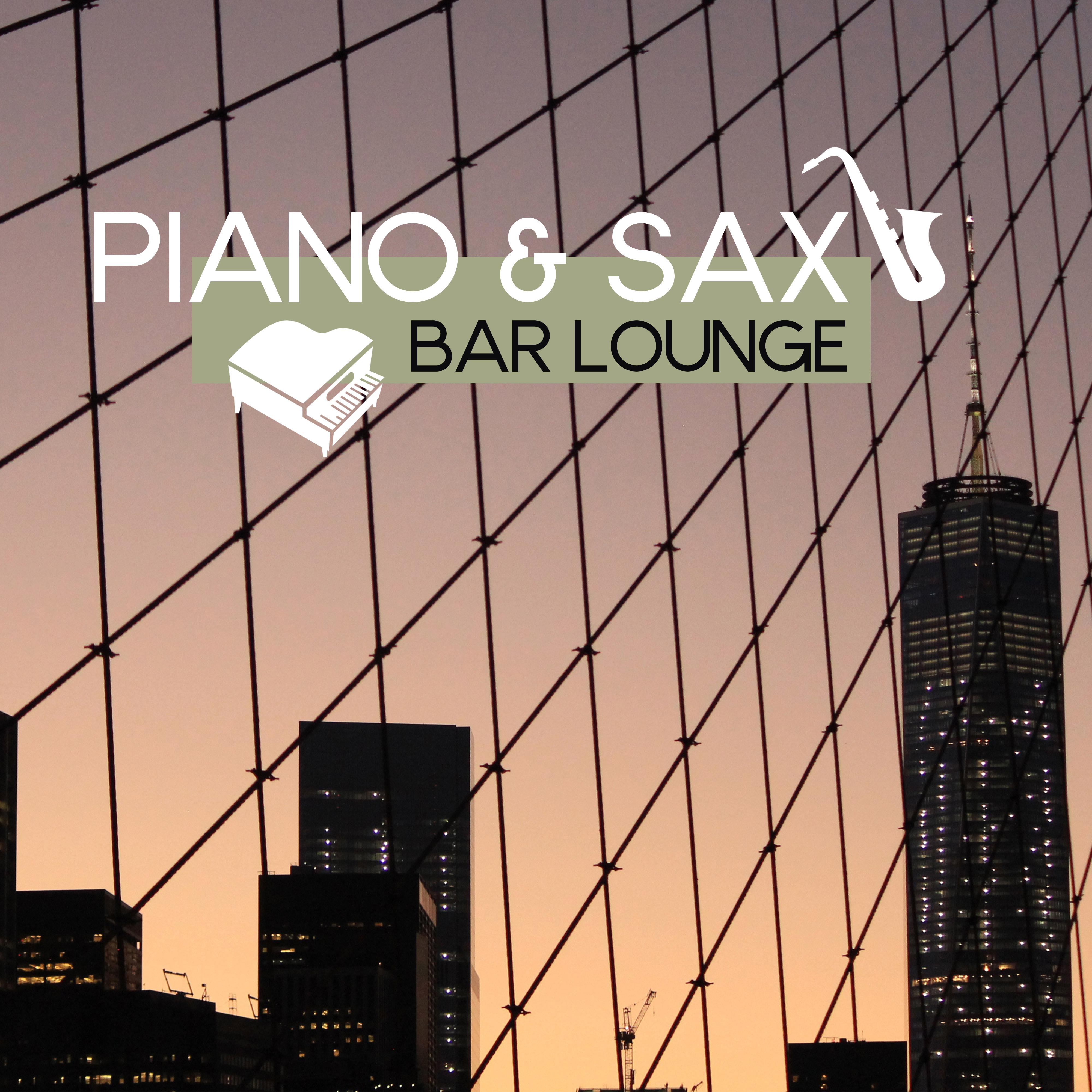 Piano & Sax Bar Lounge