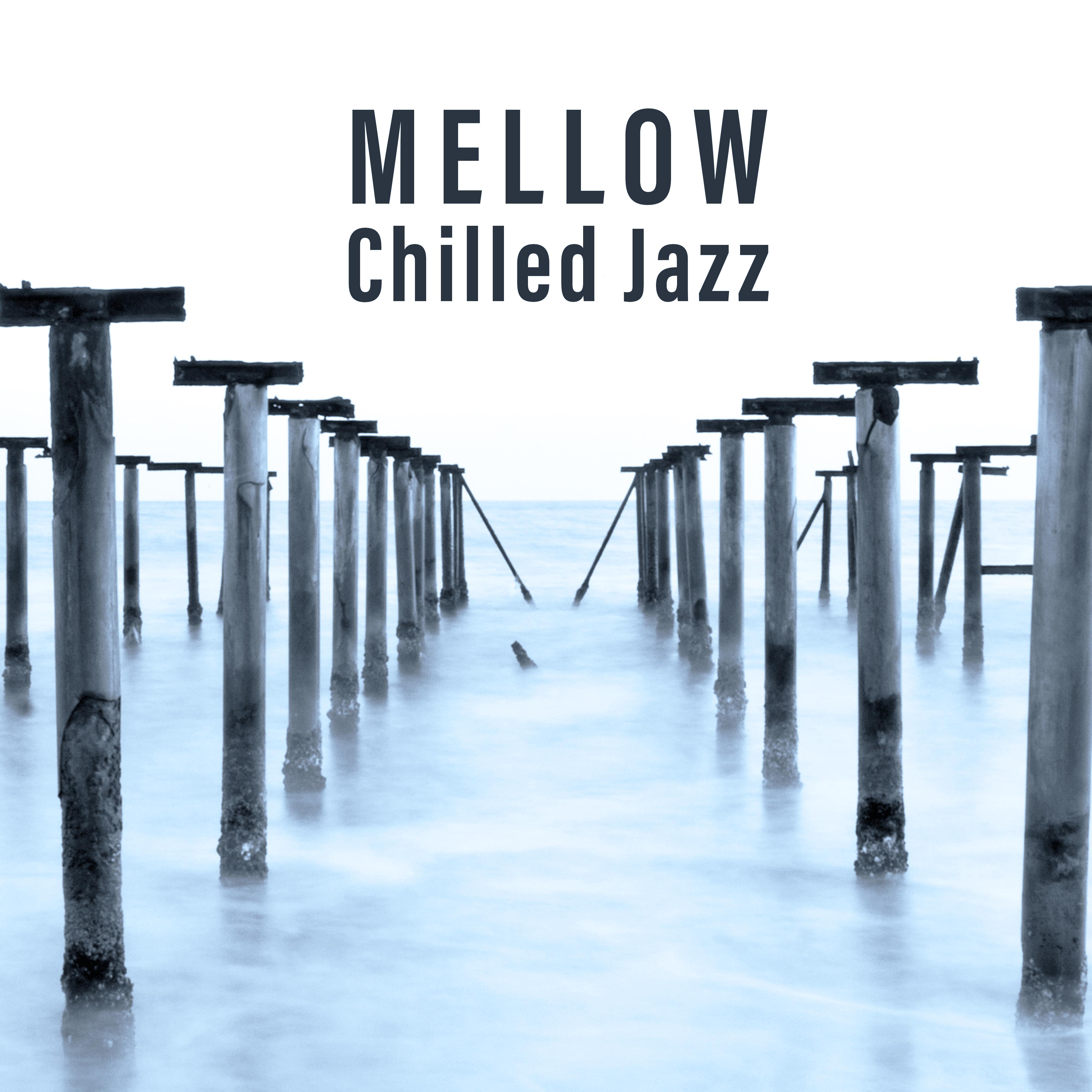 Mellow Chilled Jazz