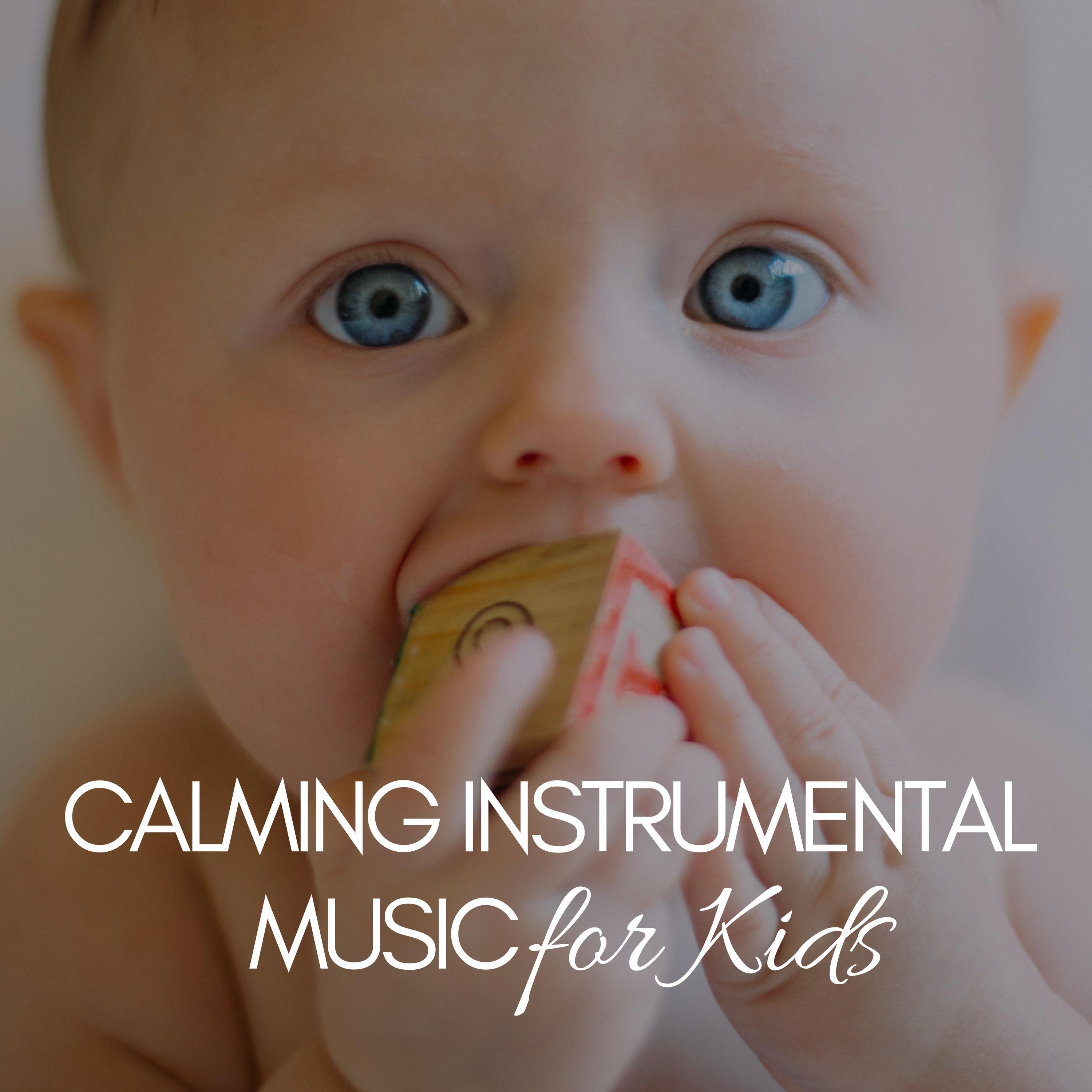 Calming Instrumental Music for Kids