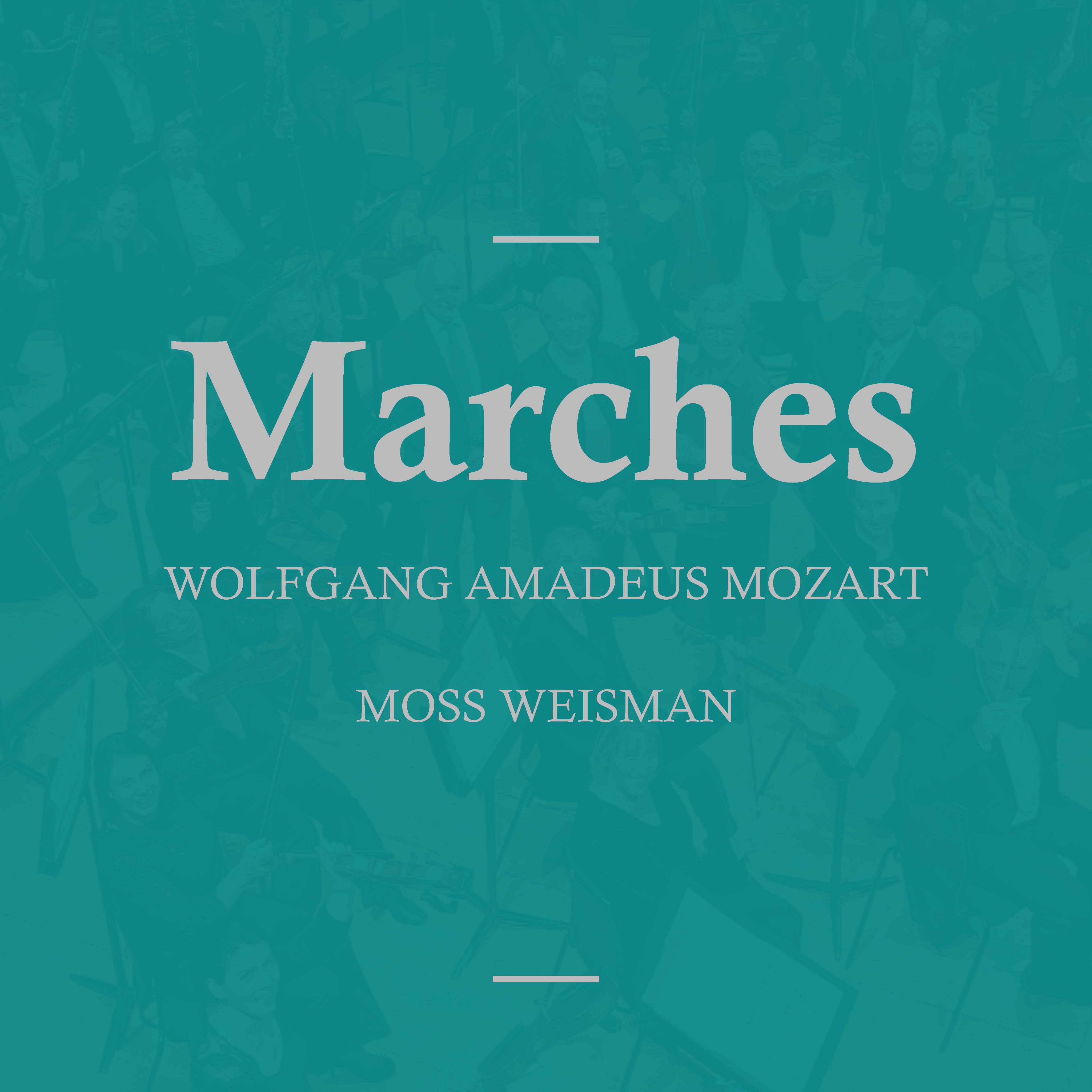 Mozart: Marches