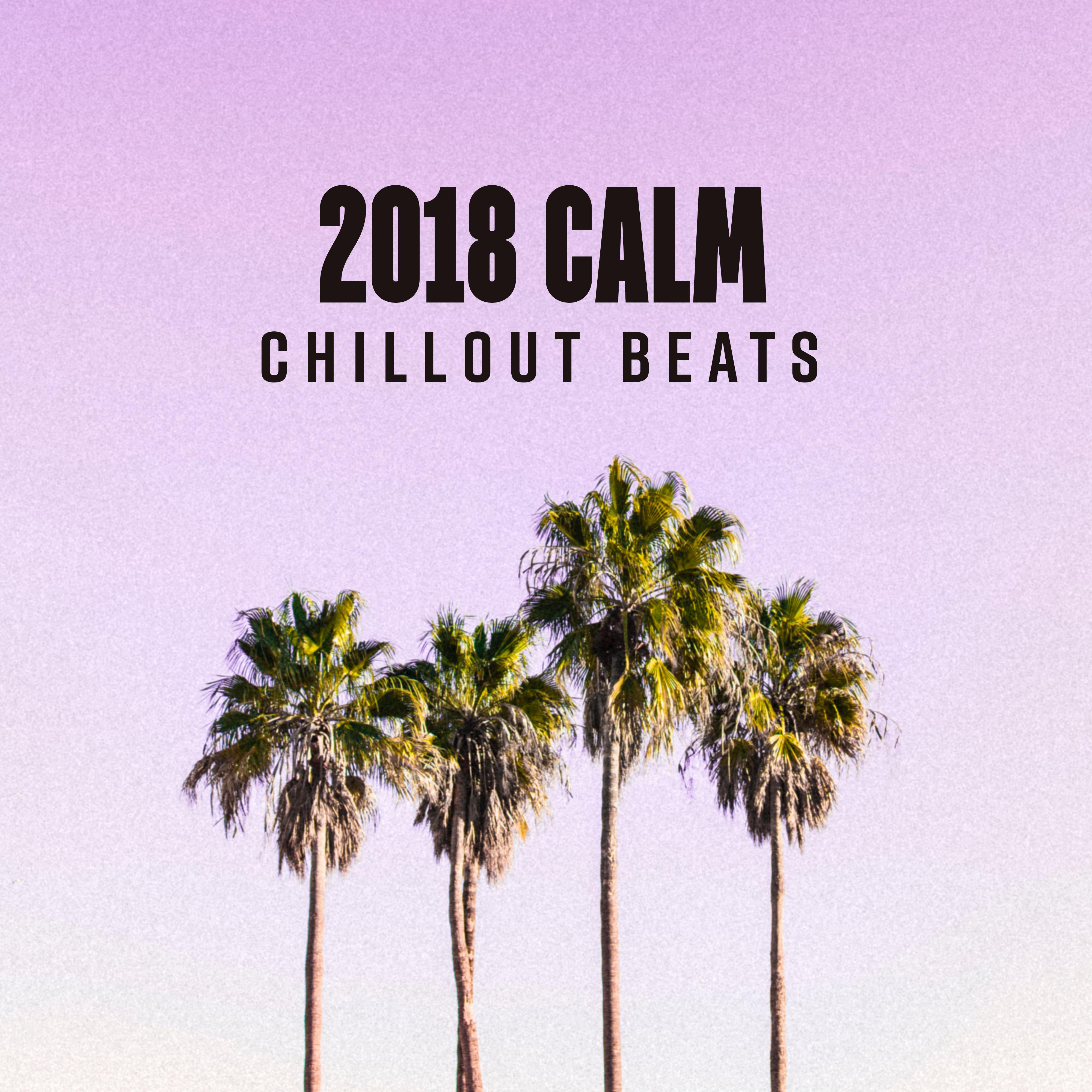 2018 Calm Chillout Beats
