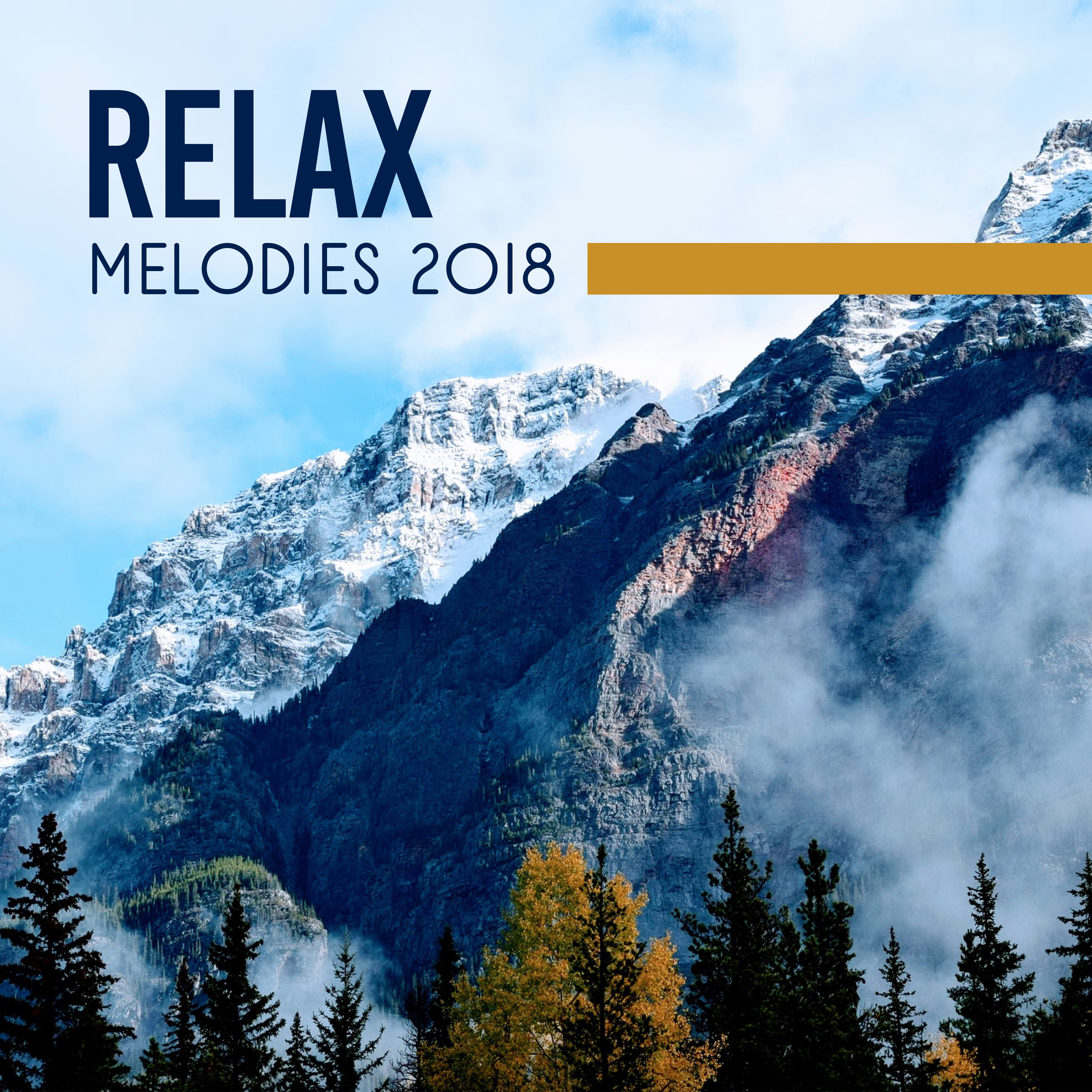 Relax Melodies 2018