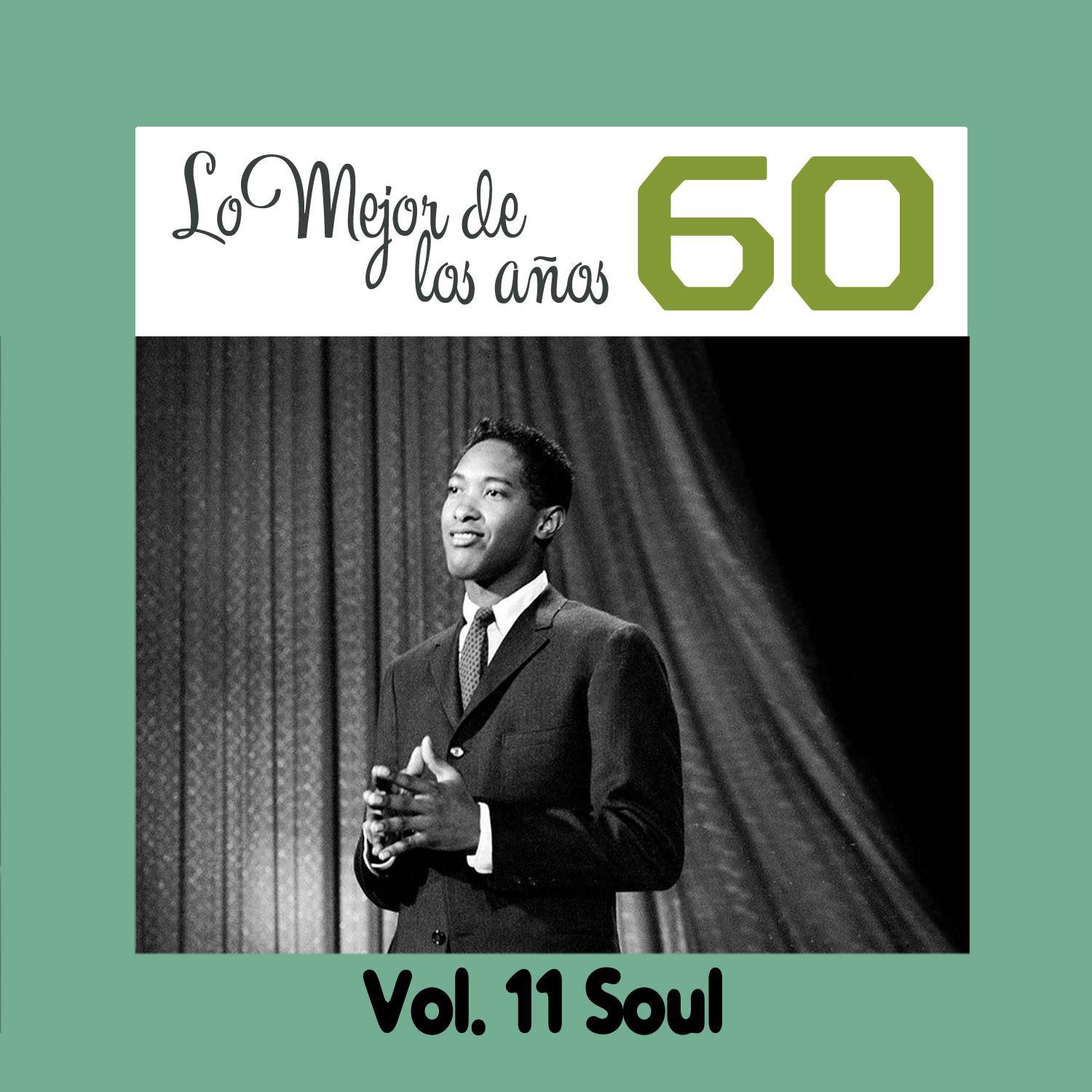 Lo Mejor de los Años 60, Vol. XI Soul