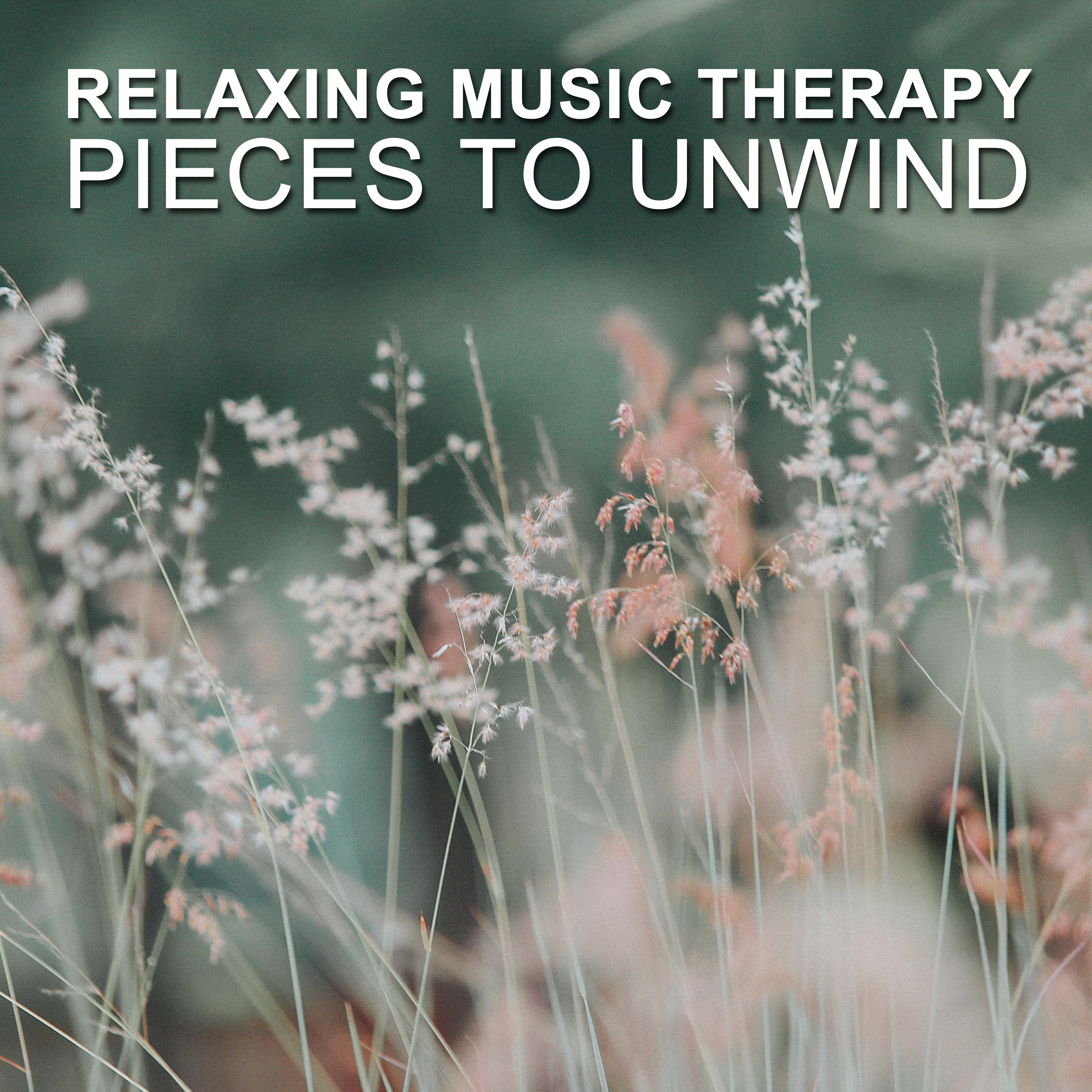 12 Relaxing Music Therapy Pieces to Unwind