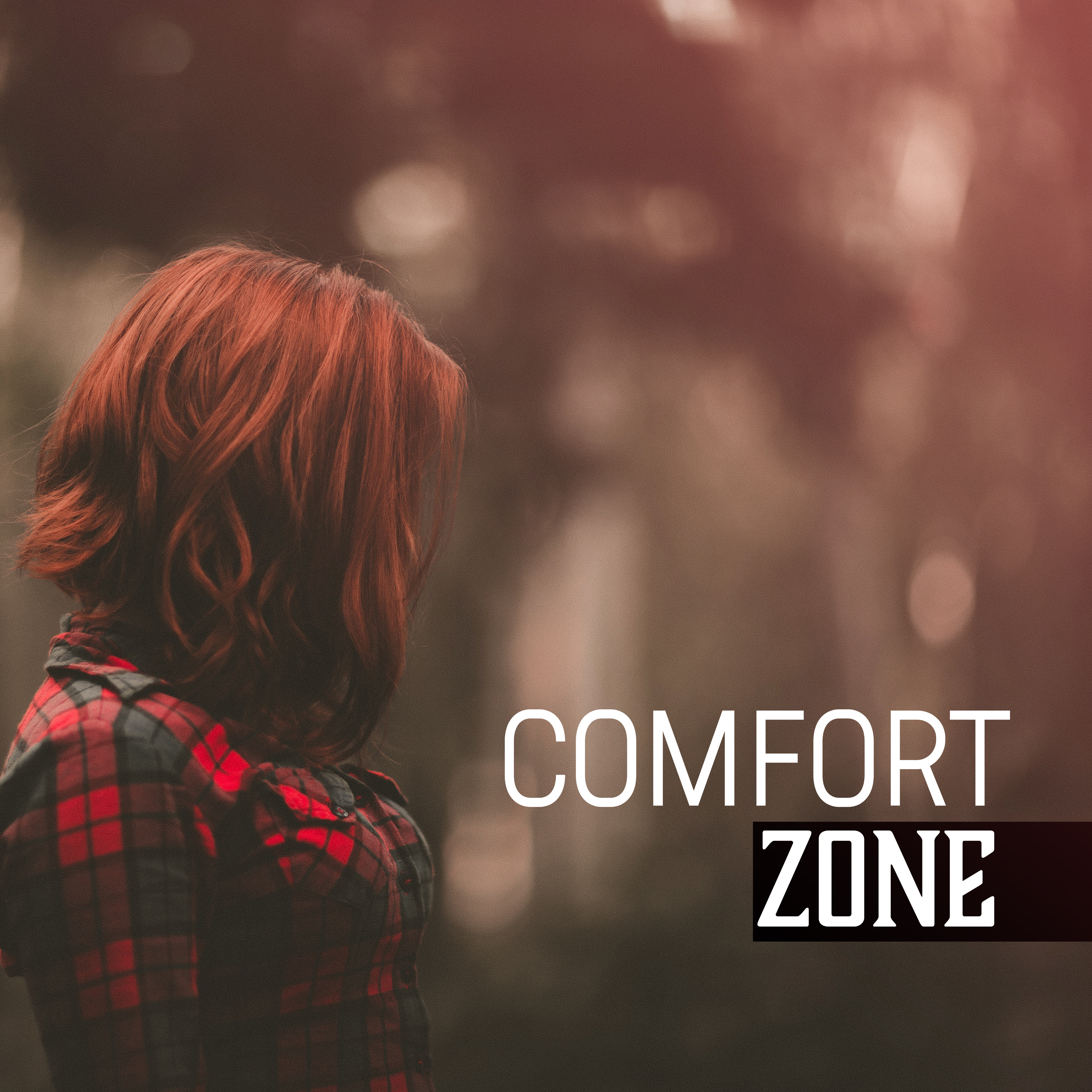 Comfort Zone