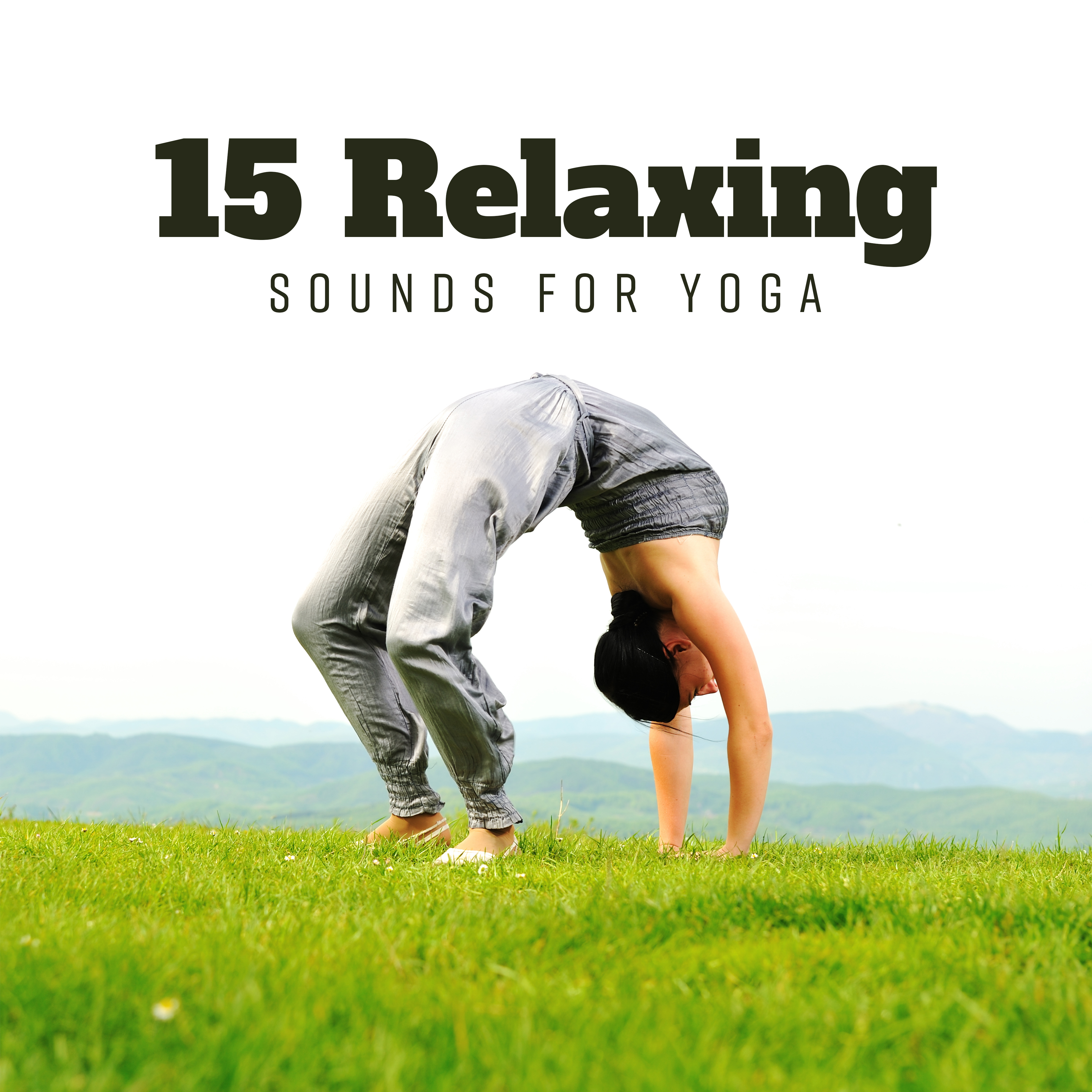15 Relaxing Sounds for Yoga