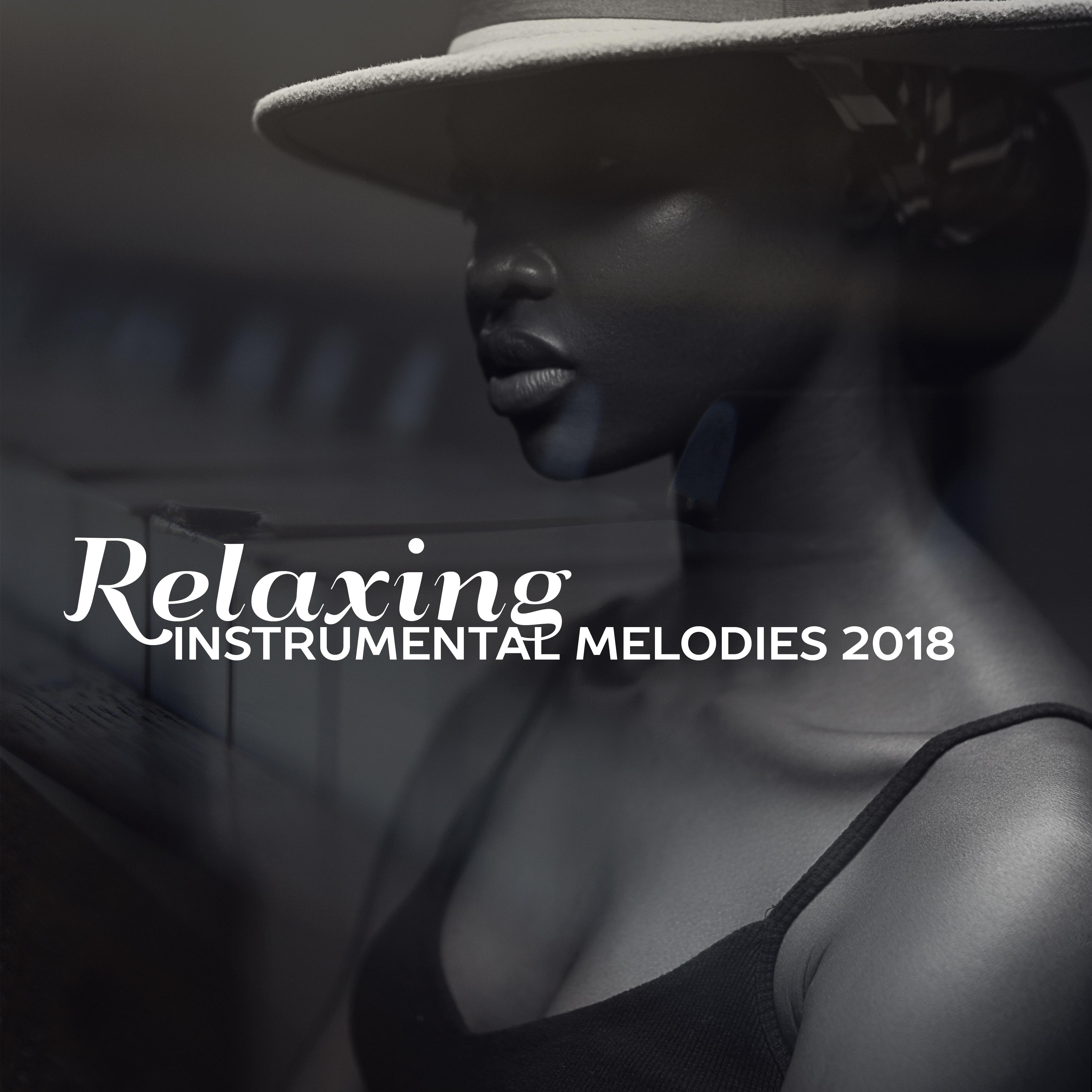 Relaxing Instrumental Melodies 2018