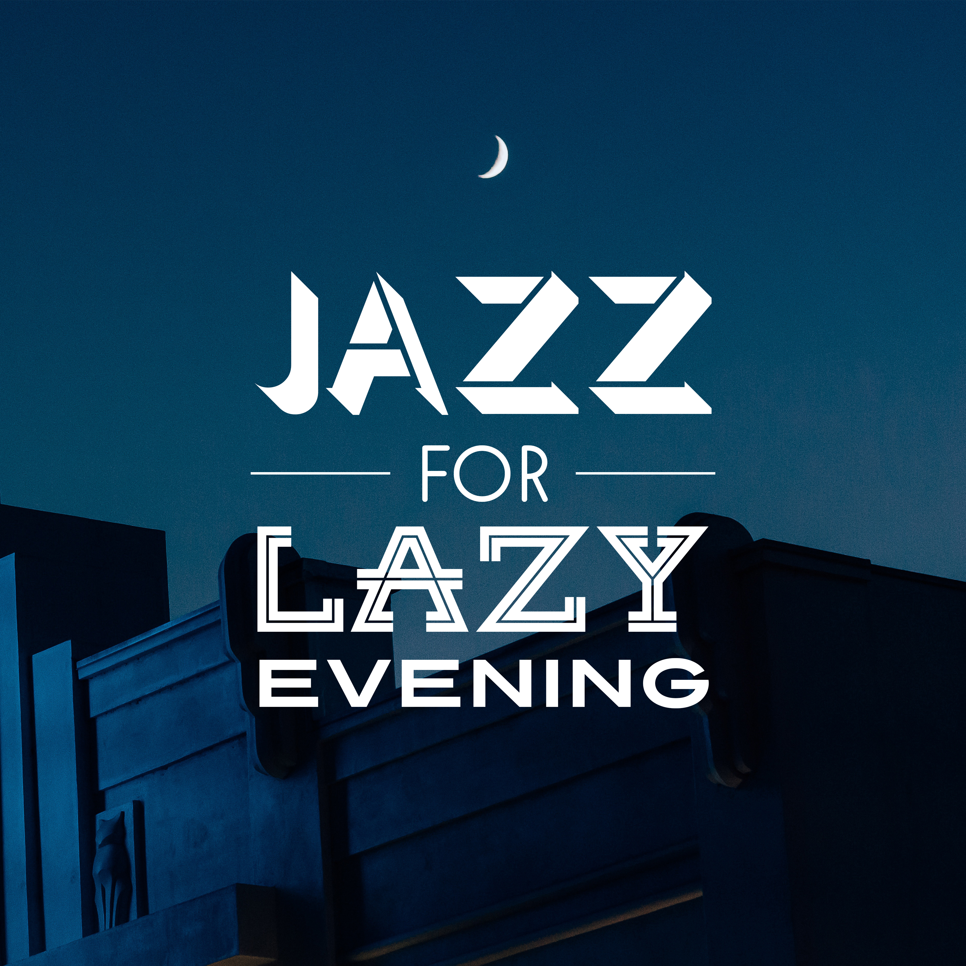 Jazz for Lazy Evening