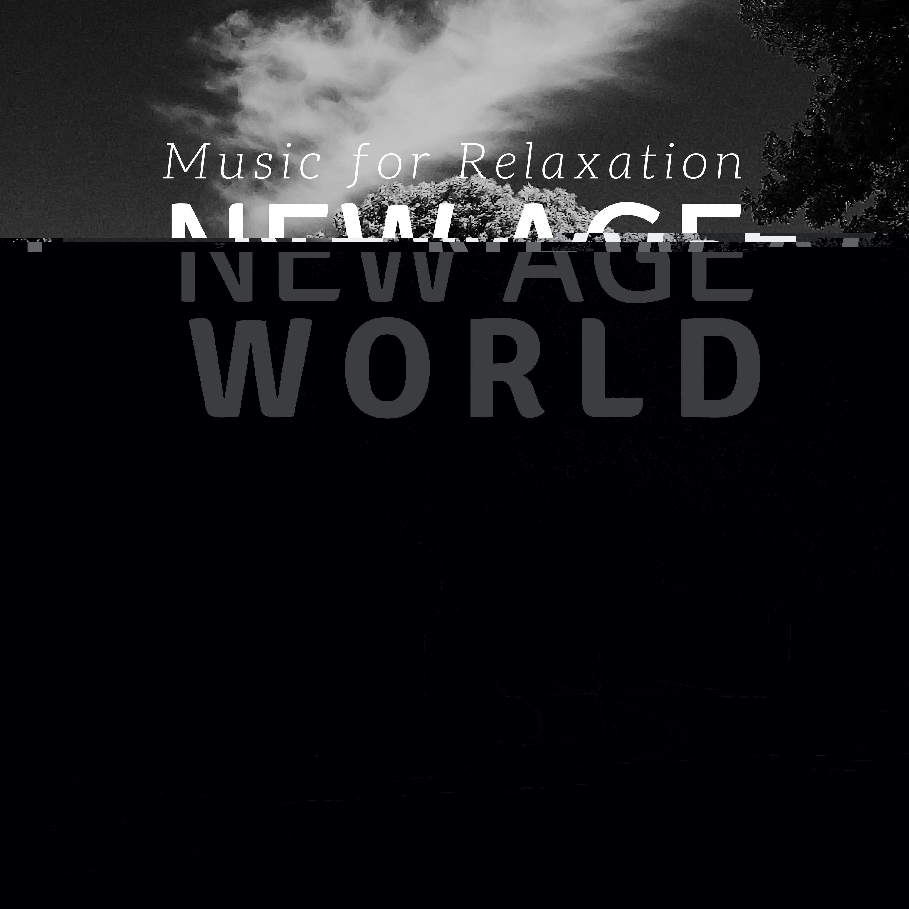 New Age World - Music for Relaxation, Meditation, Sleep, Concentration, Stress Relief