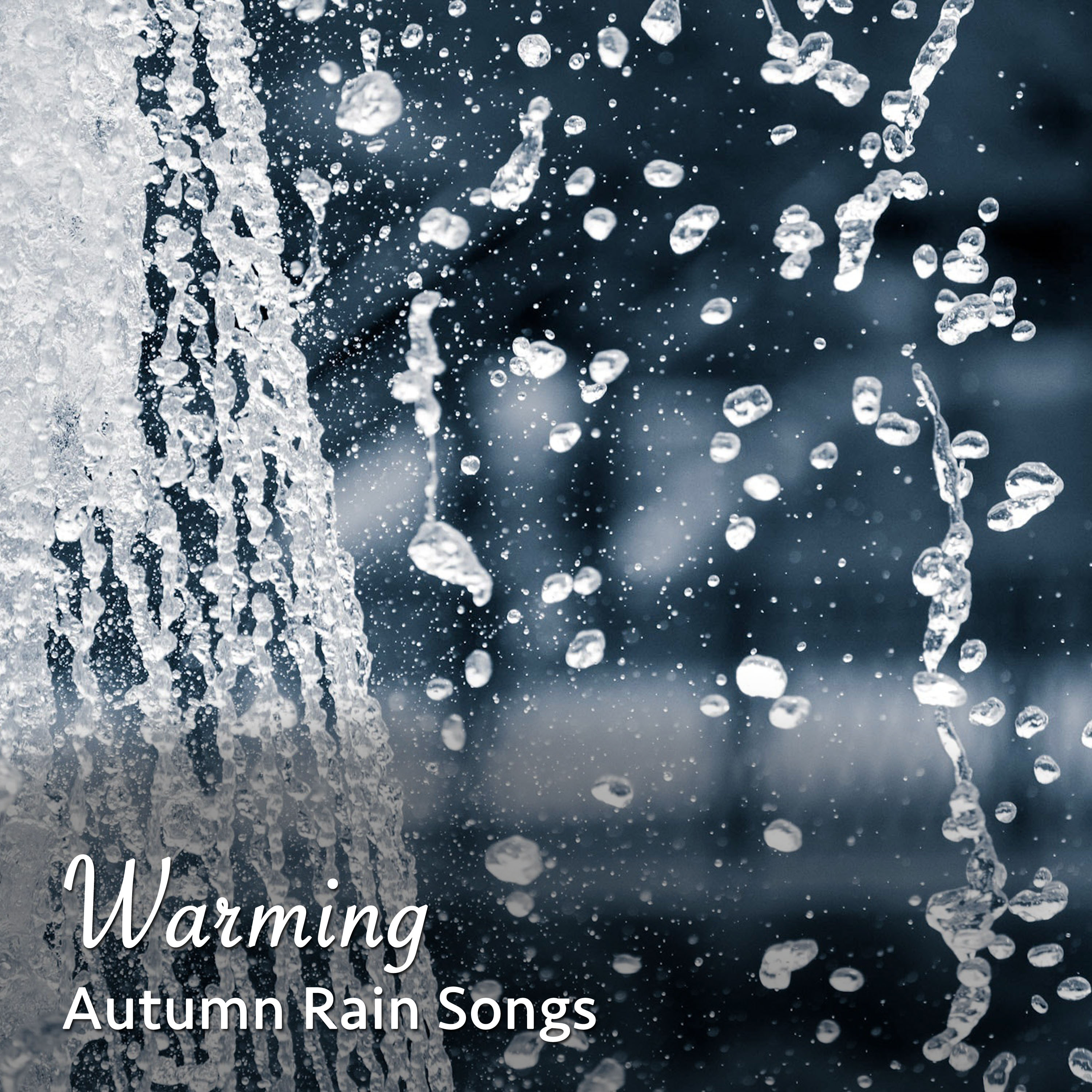 #20 Warming Autumn Rain Songs for Deep Sleep