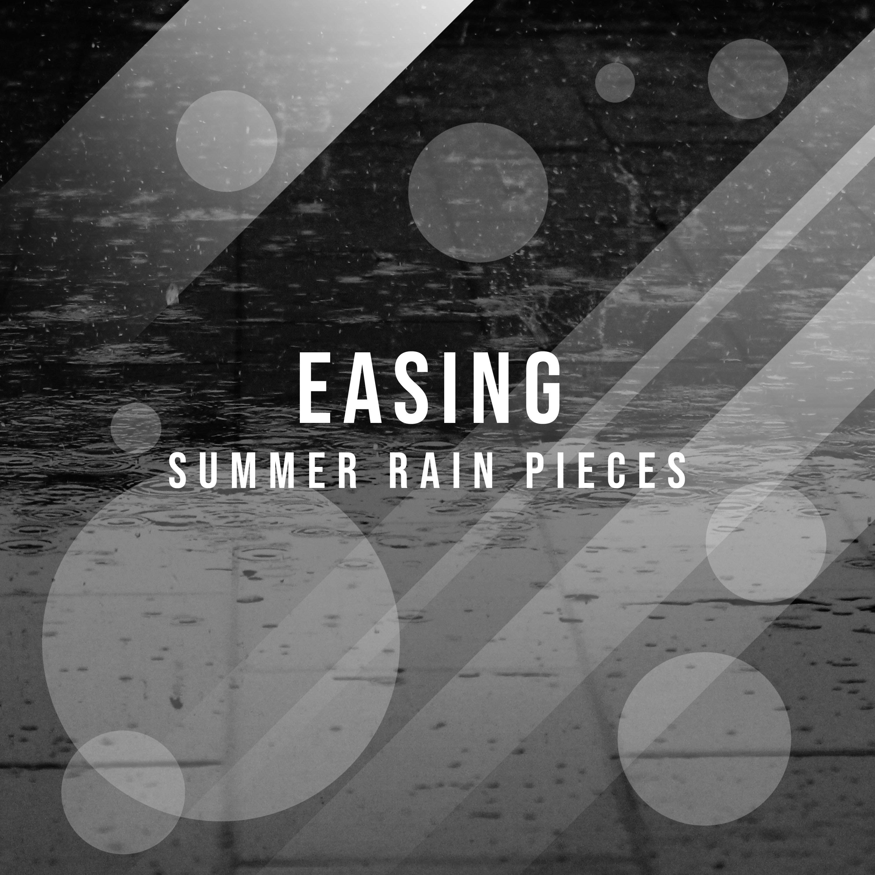 #2018 Easing Summer Rain Pieces