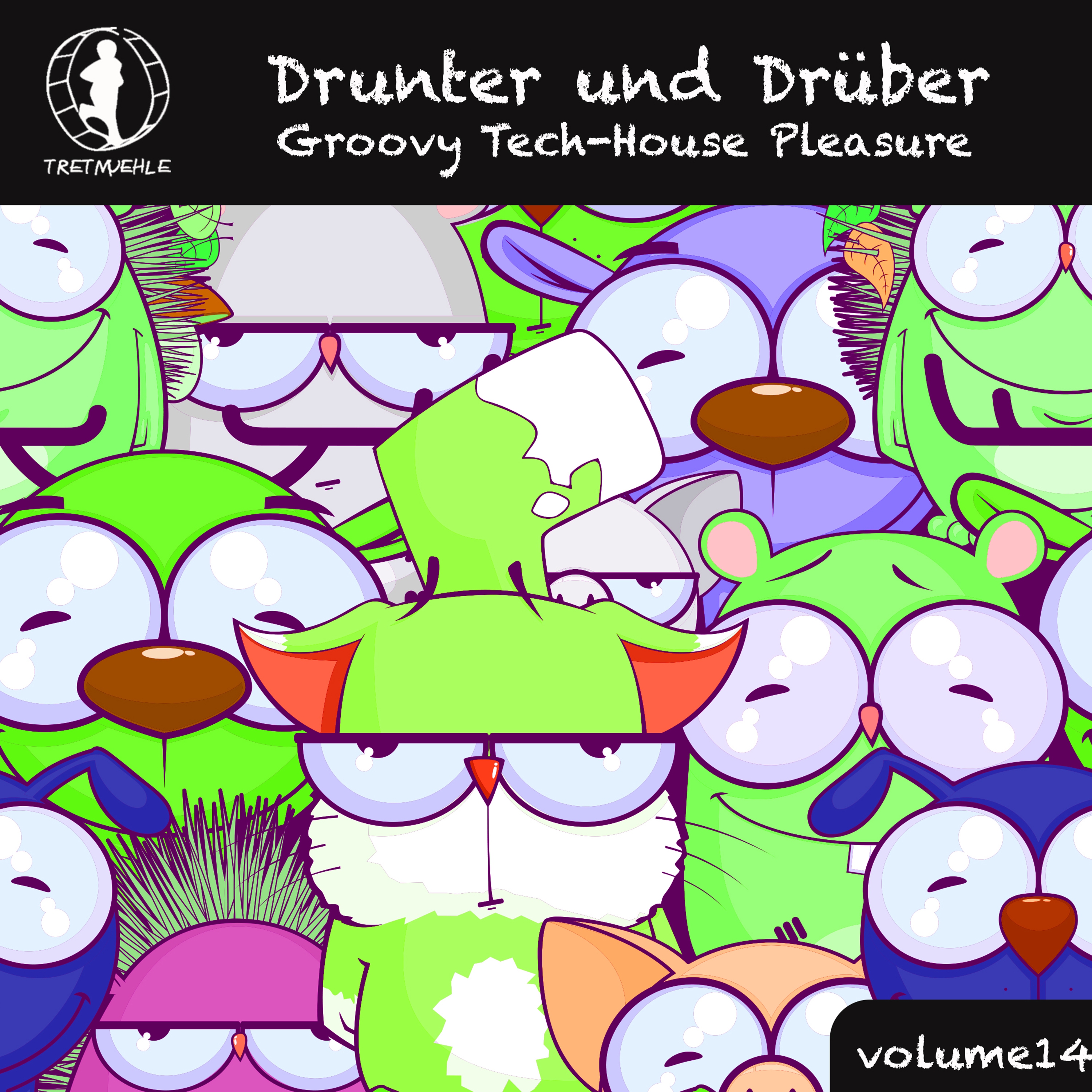Drunter und Drüber, Vol. 14 - Groovy Tech House Pleasure!