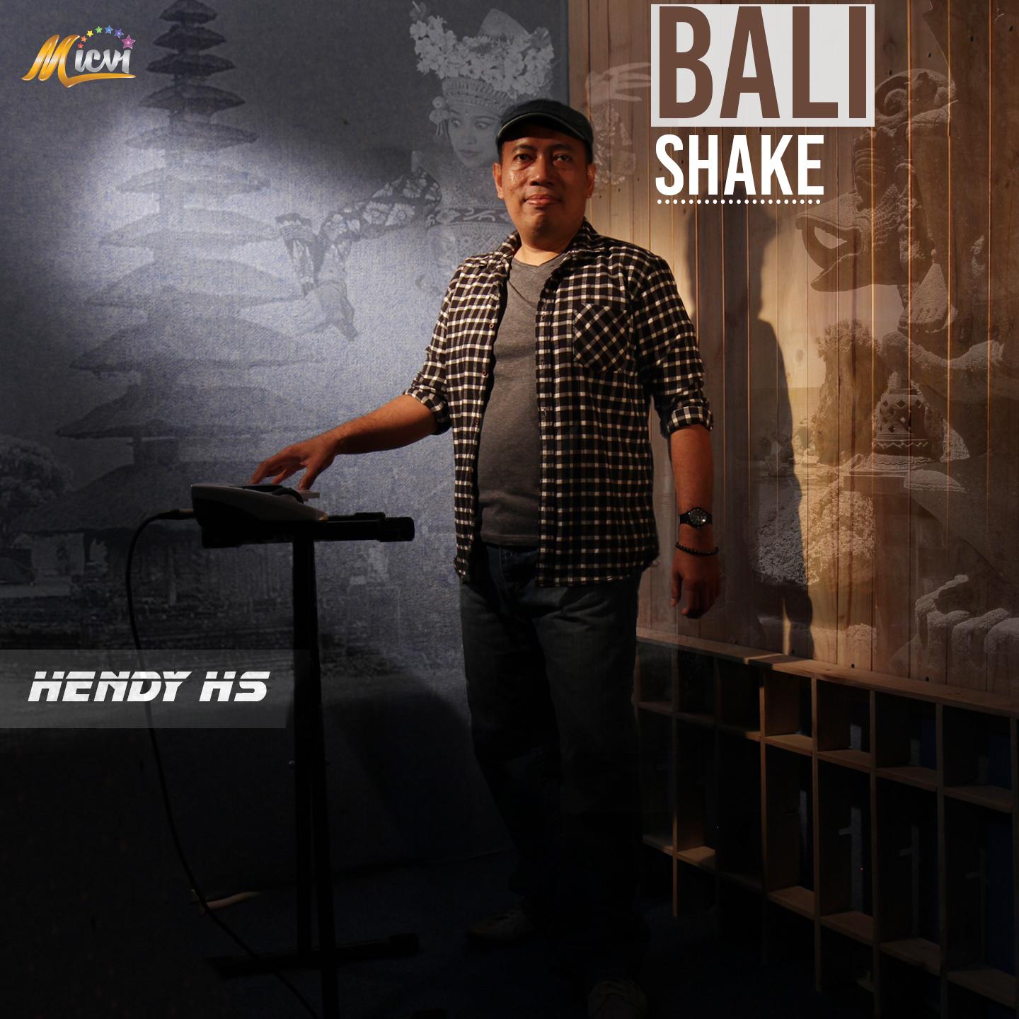 Hendy Hs - Bali Shake