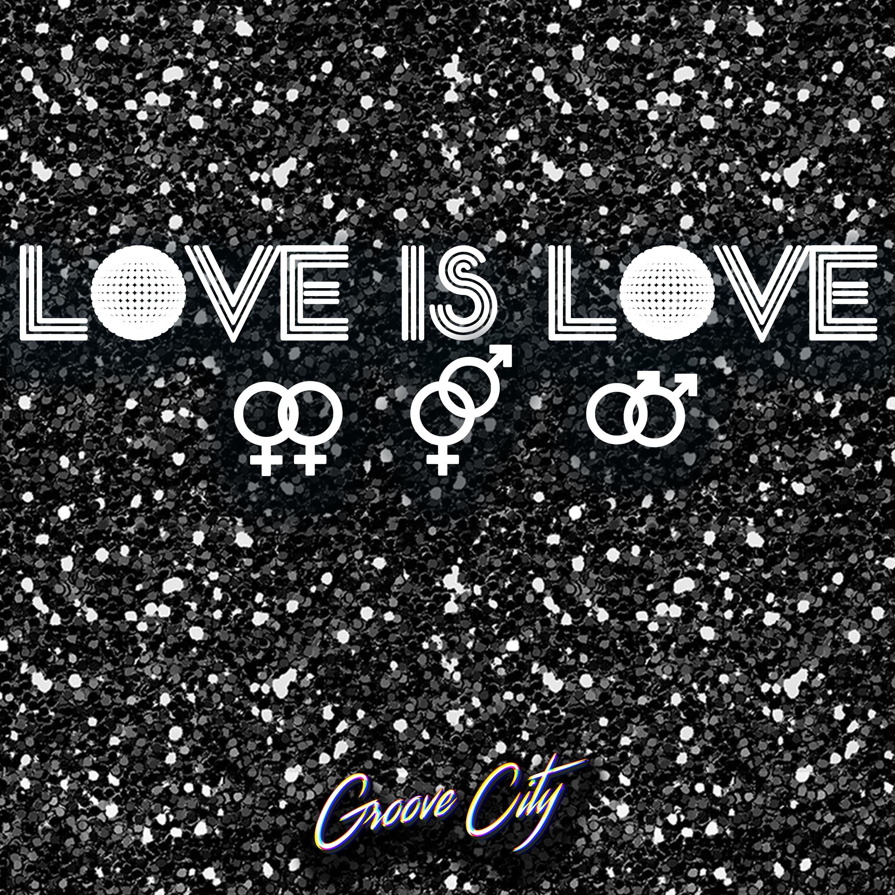 Love Is Love