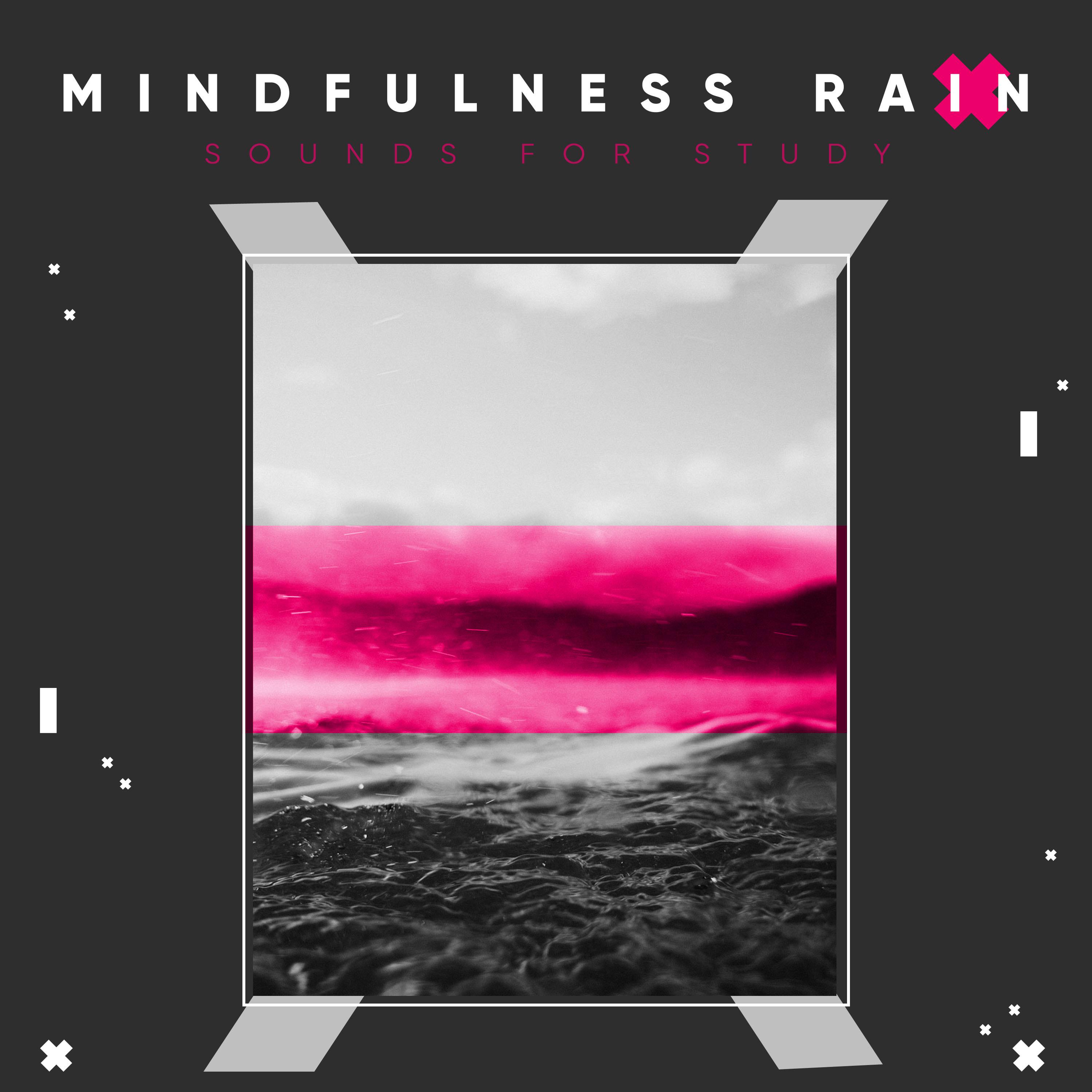 19 Mindfulness Rain Sounds for Study & Reflection