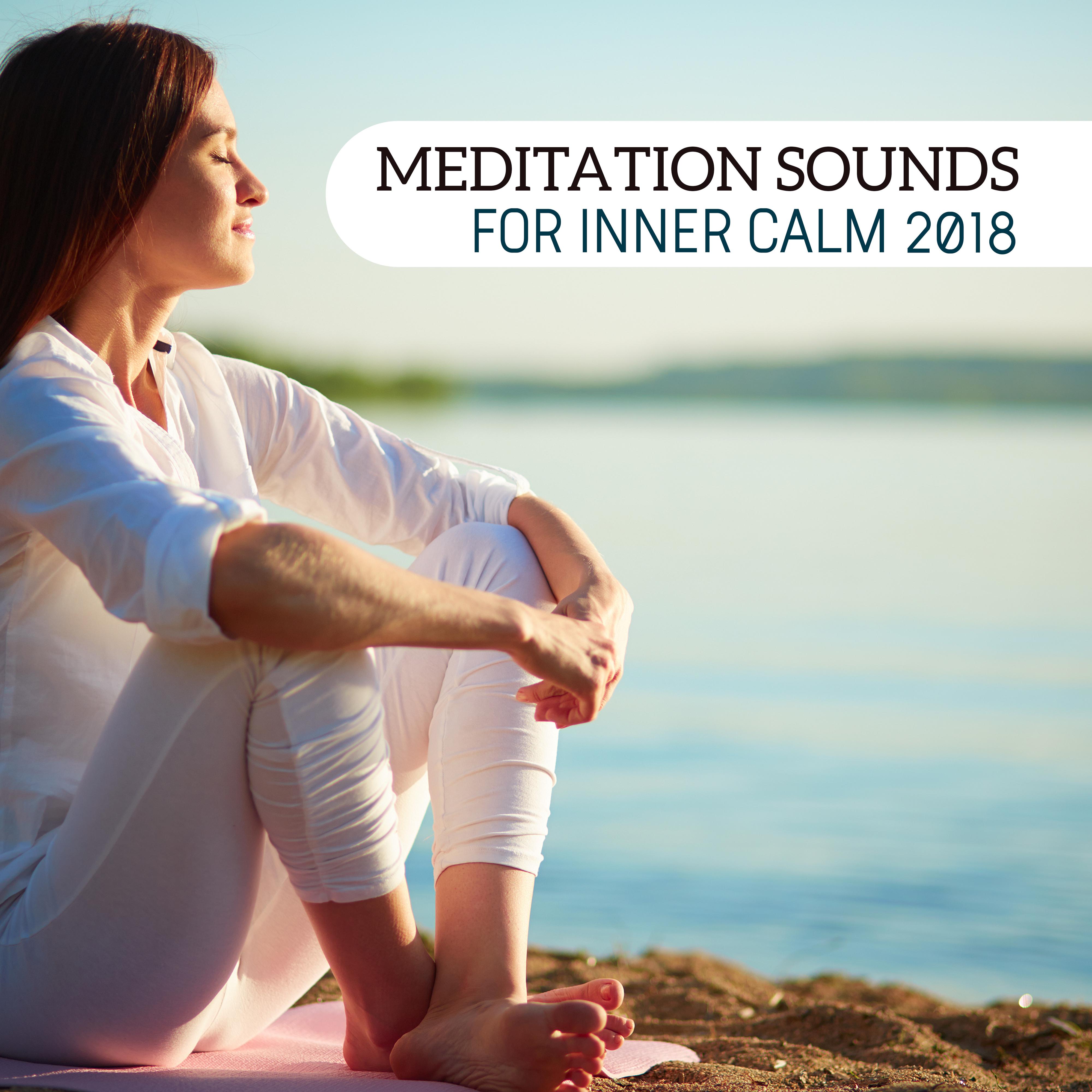 Meditation Sounds for Inner Calm 2018