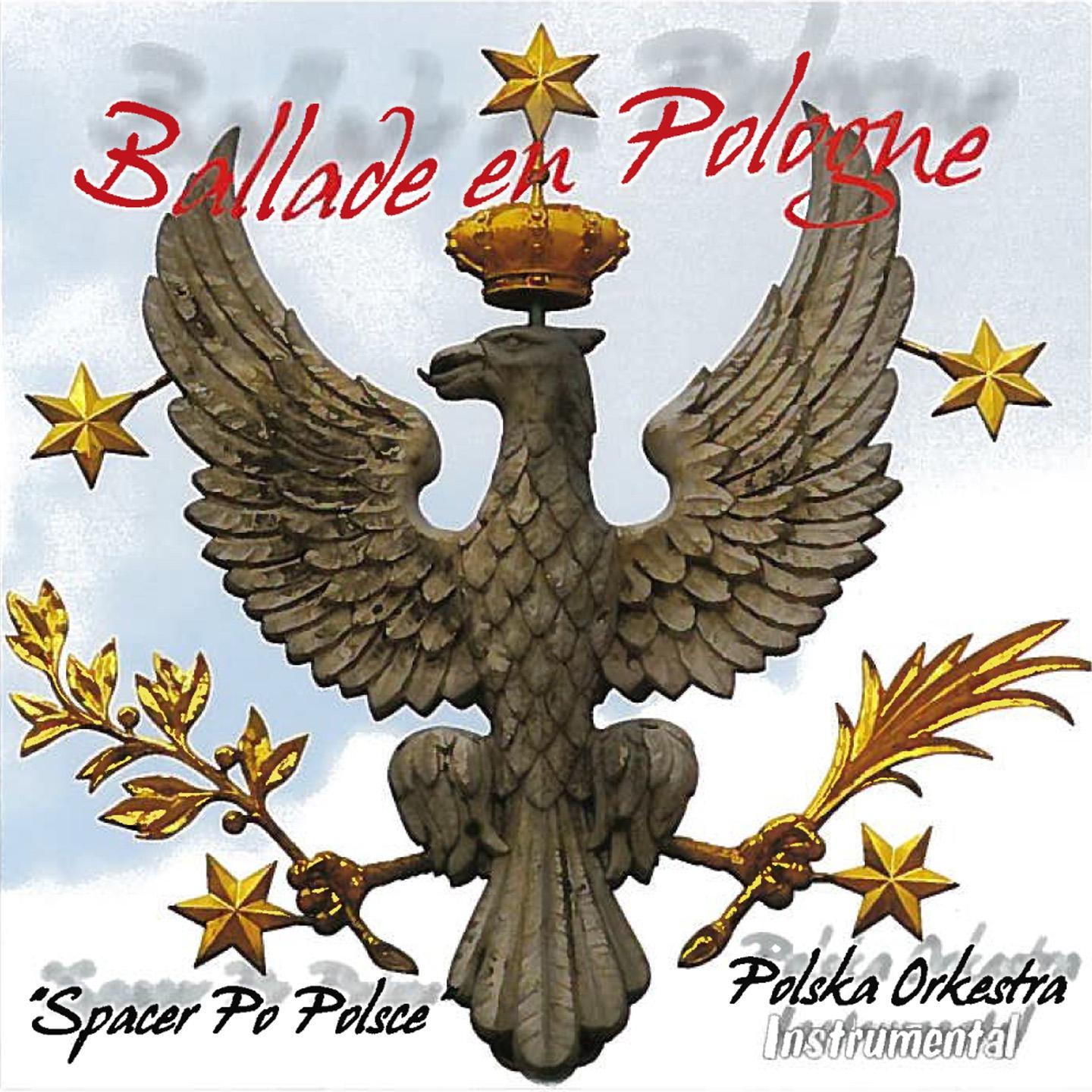 Ballade en Pologne (Spacer Polsce Instrumental)