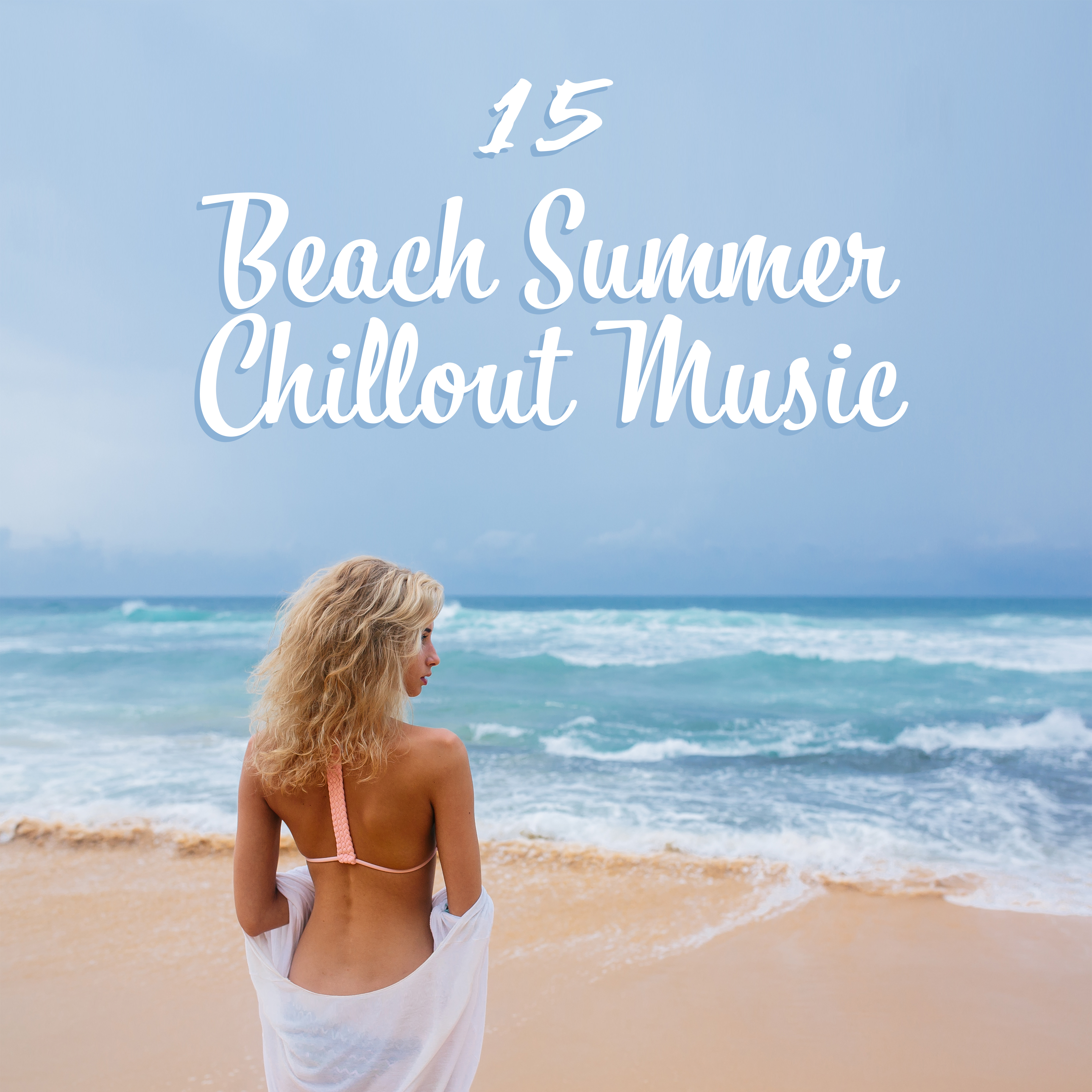15 Beach Summer Chillout Music