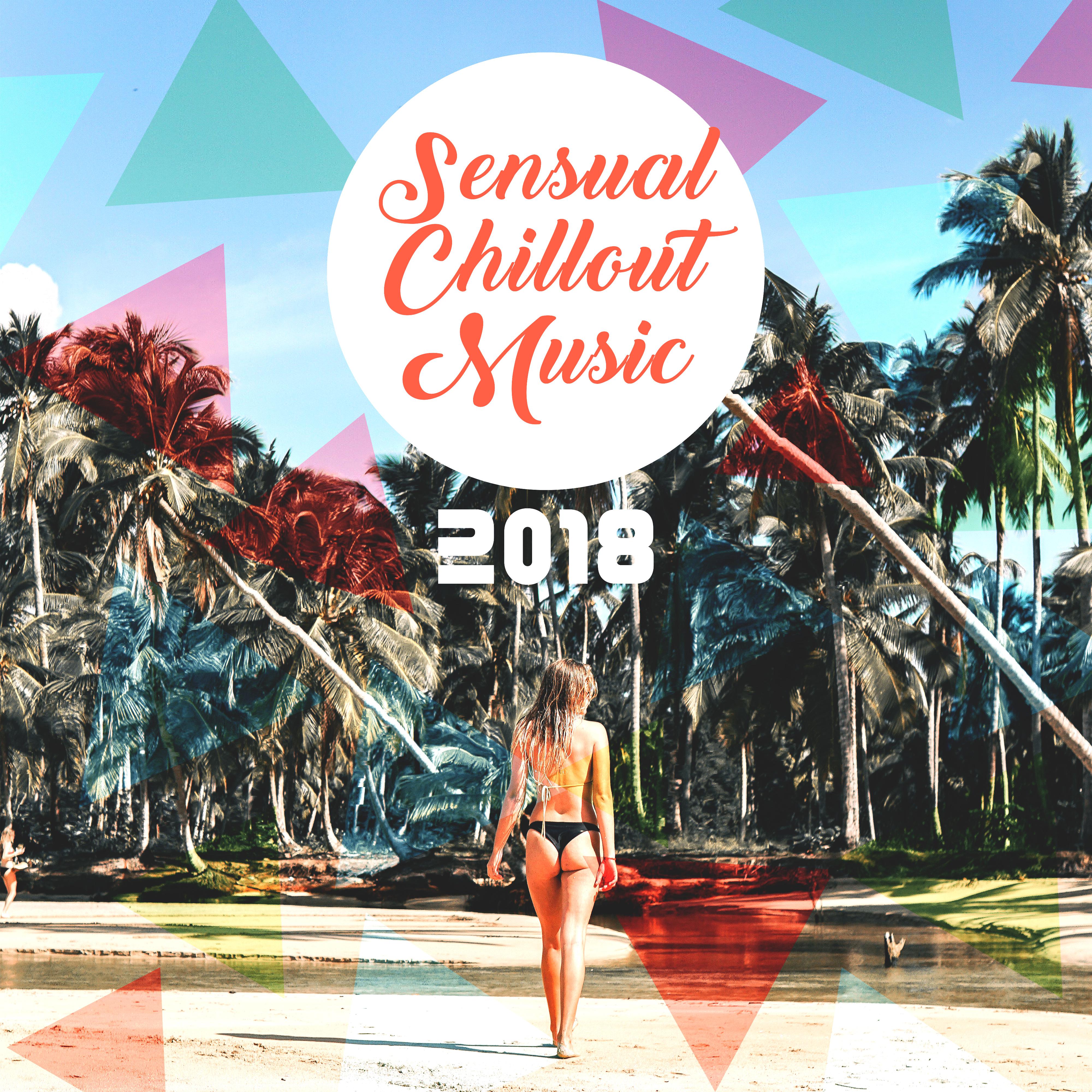 Sensual Chillout Music 2018