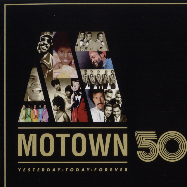 Motown 50: Yesterday, Today, Forever