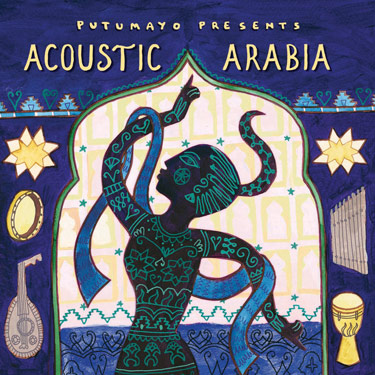 Putumayo Presents: Acoustic Arabia