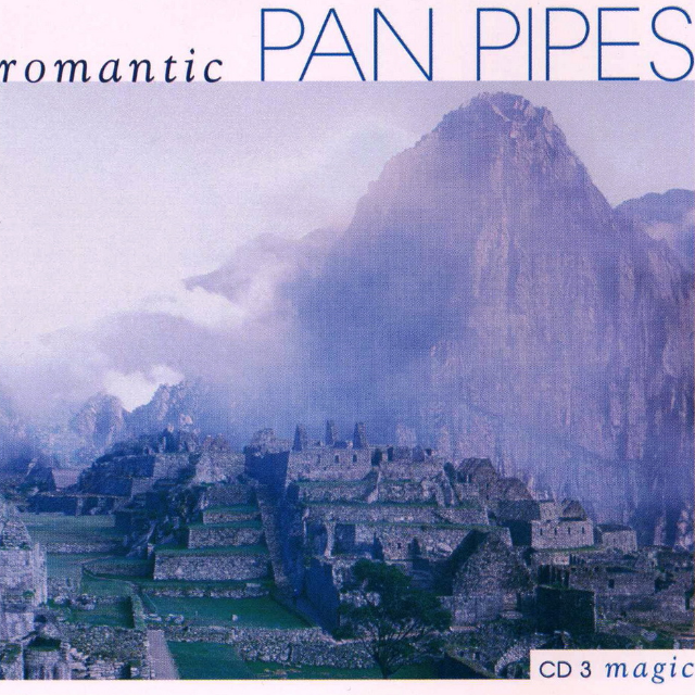 Romantic Pan Pipes, CD3: Magic