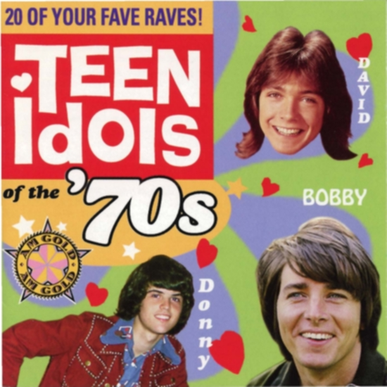 AM Gold Teen Idols Of The 70s