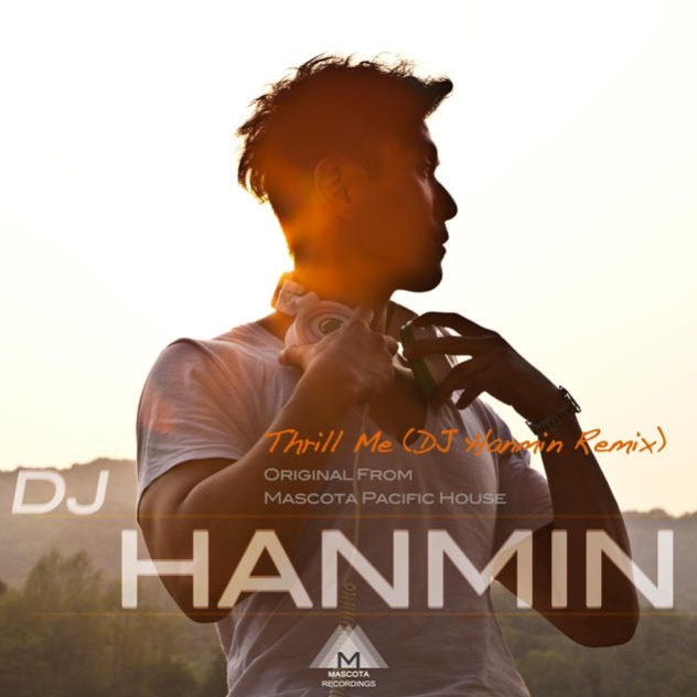 Mascota Pacific House-Thrill Me(DJ Hanmin Remix)