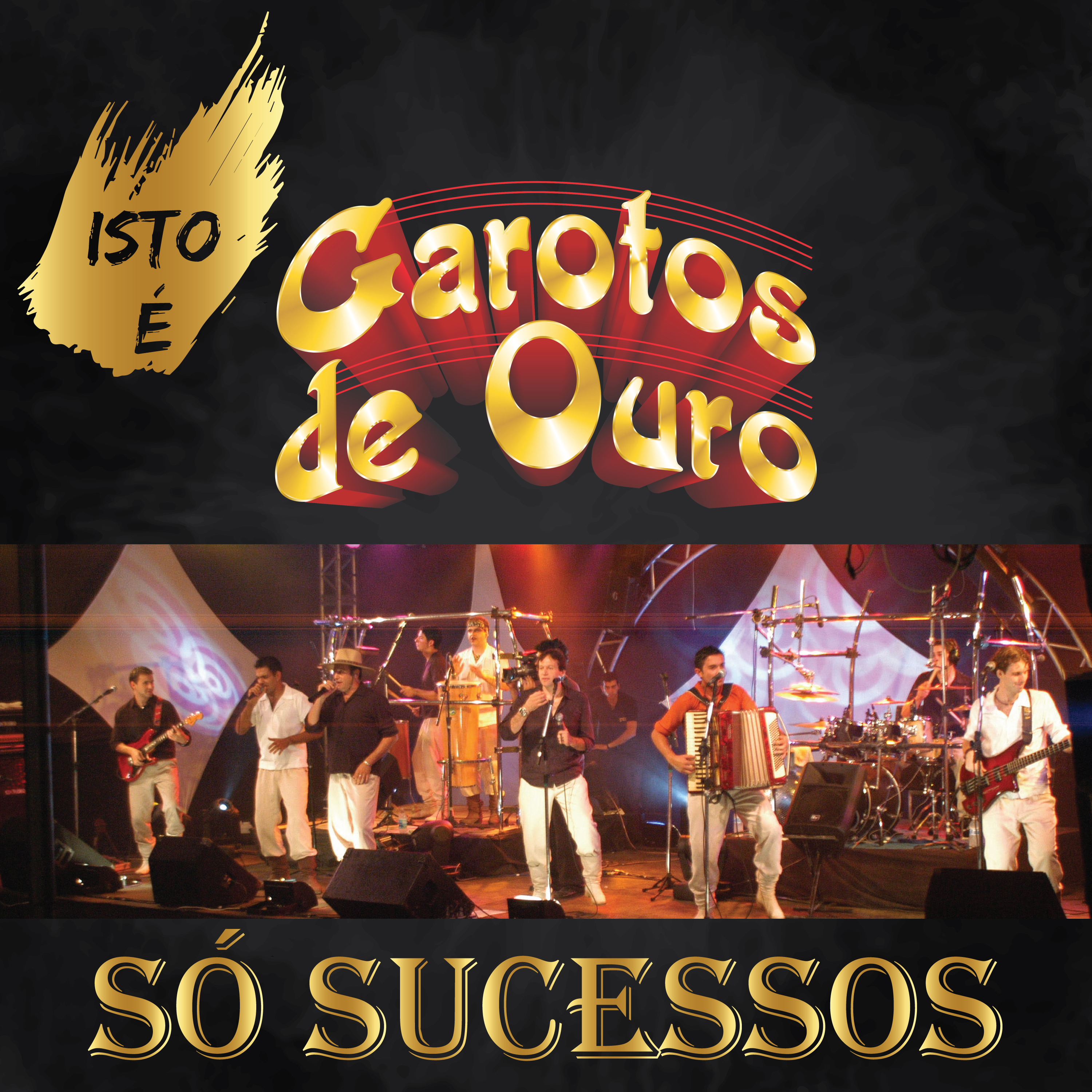 Isto é Garotos de Ouro - Só Sucessos (Copy)