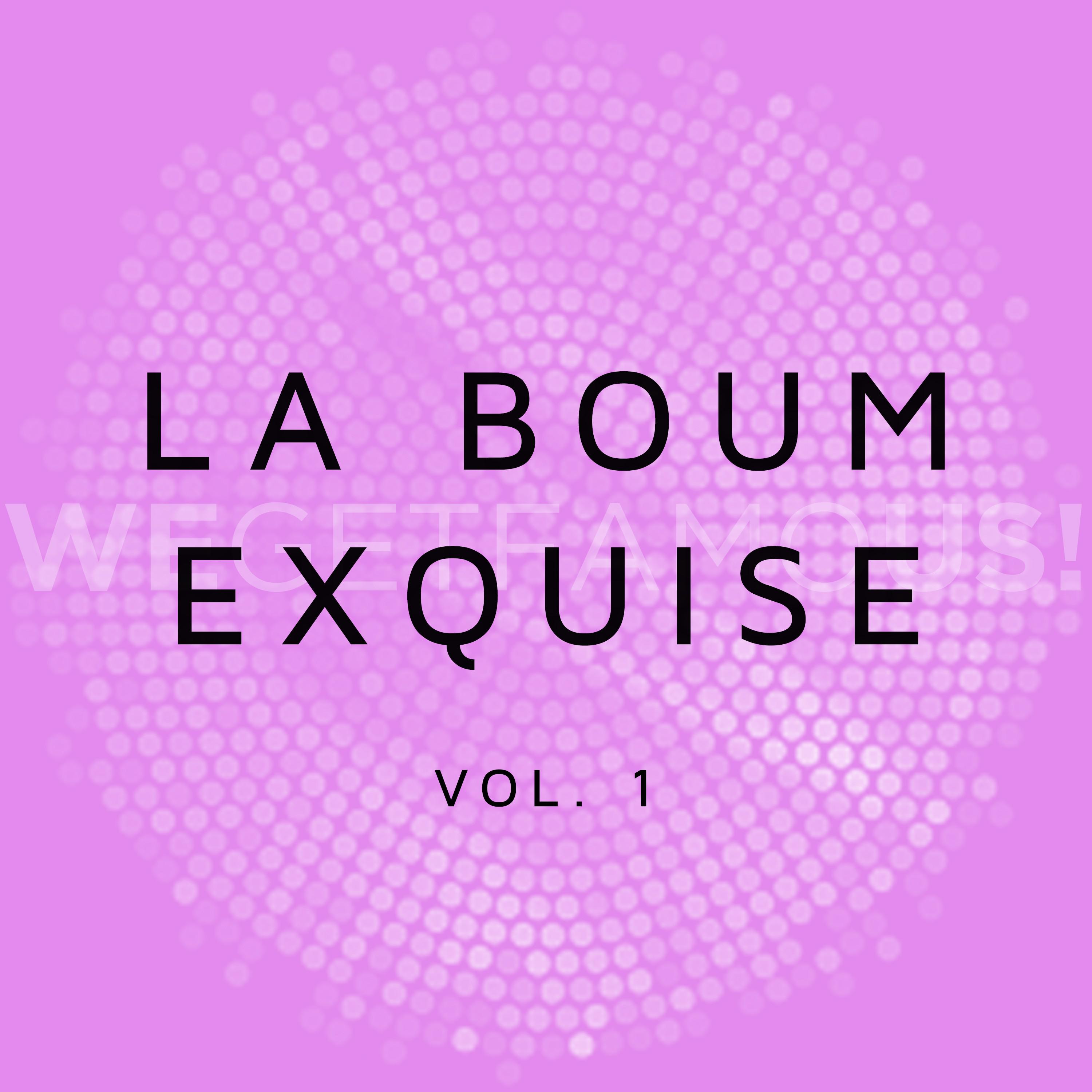 La Boum Exquise