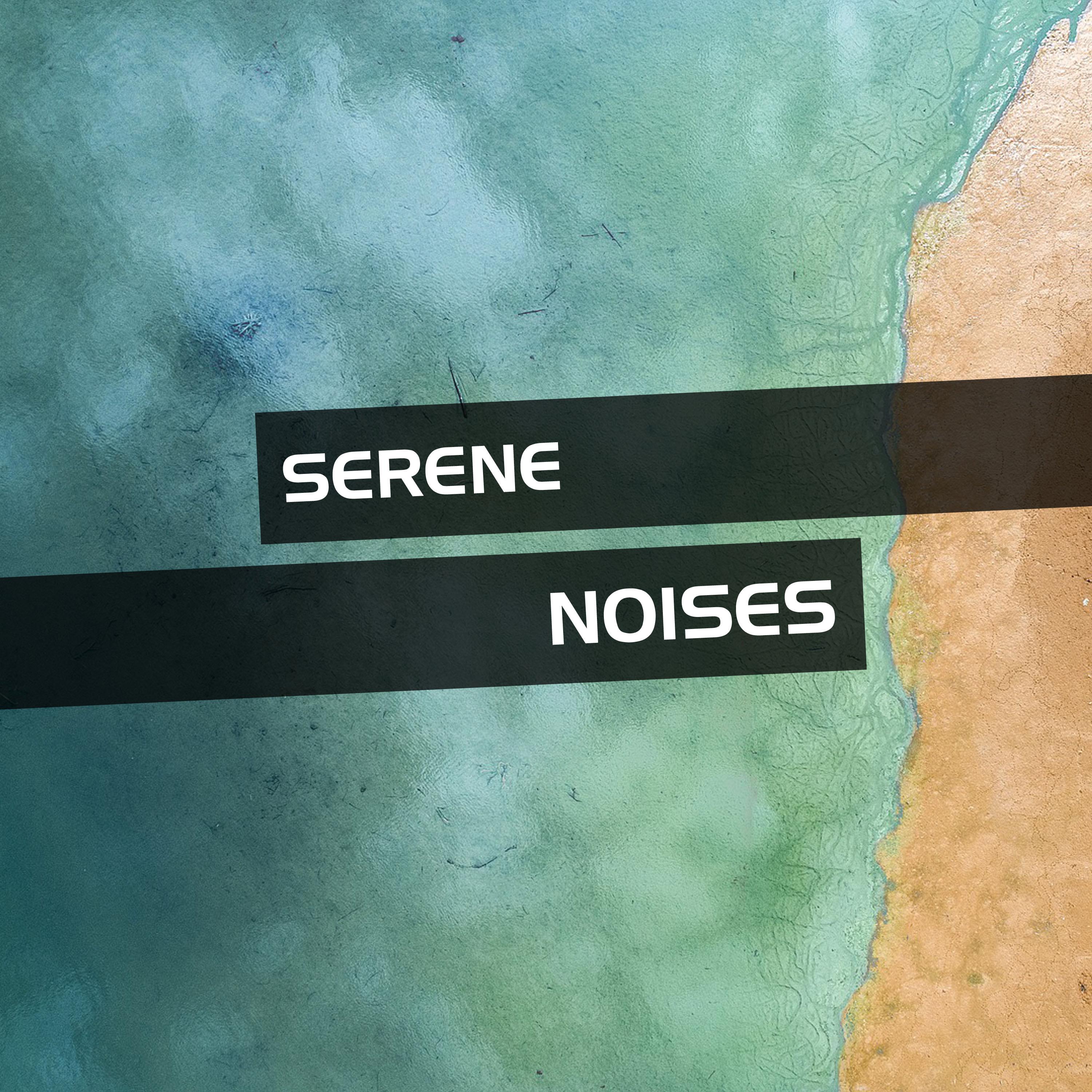 Serene Noises for Meditation